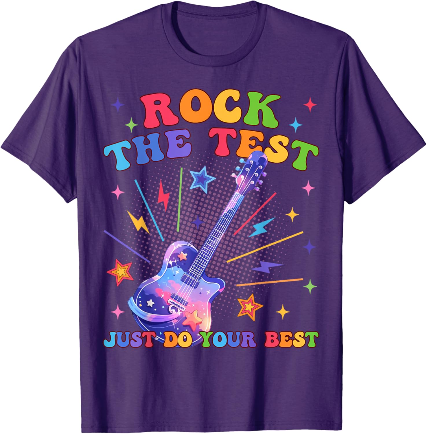 Rock The Test Testing Day Teacher Student Just Do Your Best T-Shirt