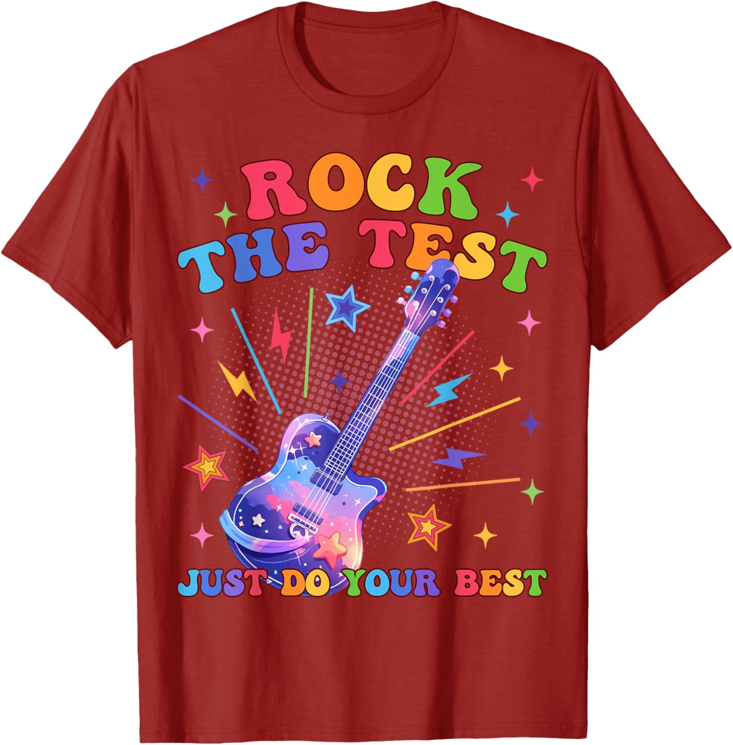 Rock The Test Testing Day Teacher Student Just Do Your Best T-Shirt
