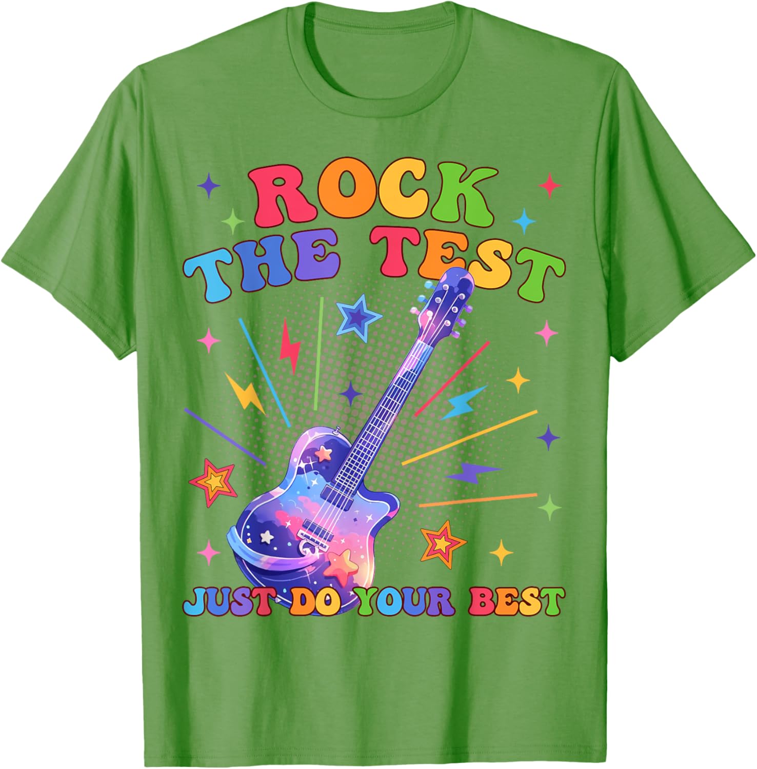 Rock The Test Testing Day Teacher Student Just Do Your Best T-Shirt