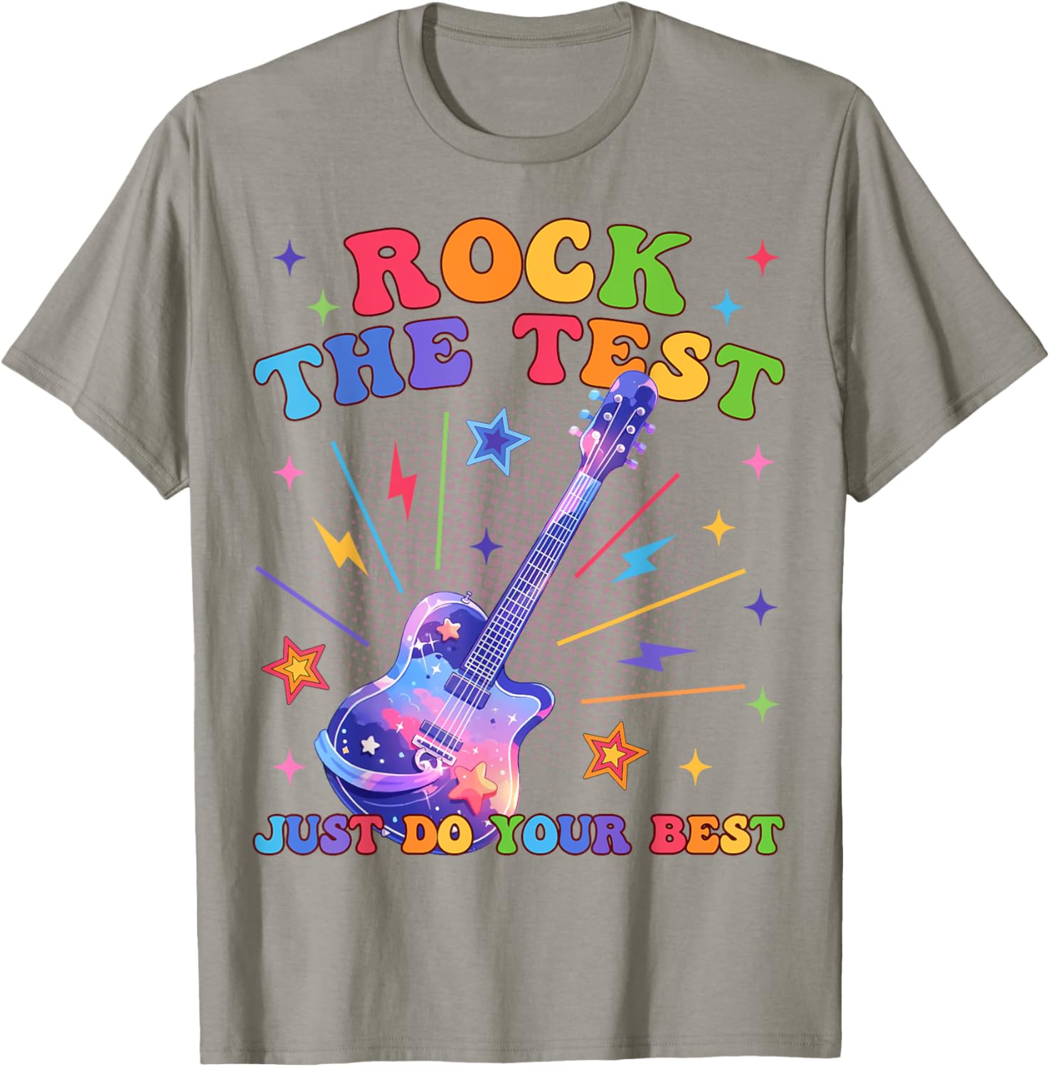 Rock The Test Testing Day Teacher Student Just Do Your Best T-Shirt