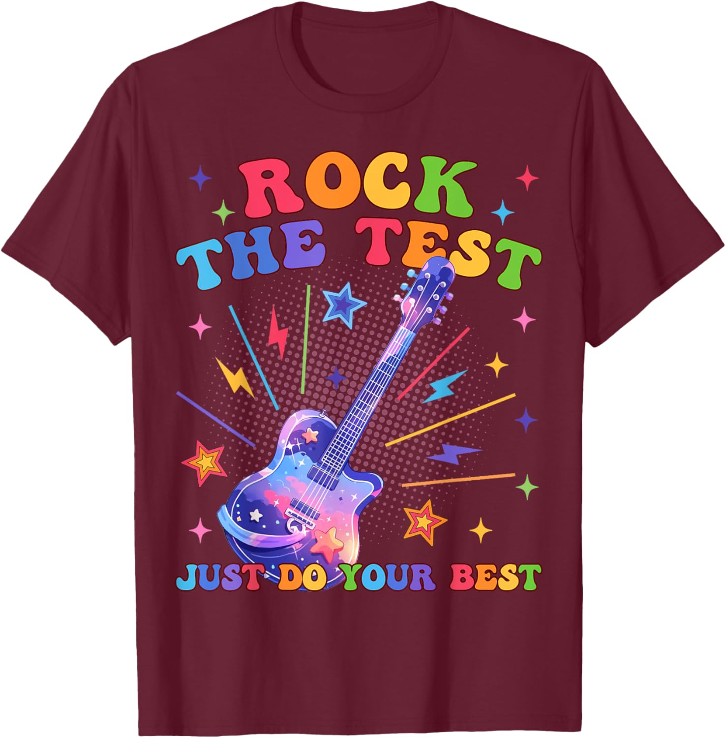 Rock The Test Testing Day Teacher Student Just Do Your Best T-Shirt