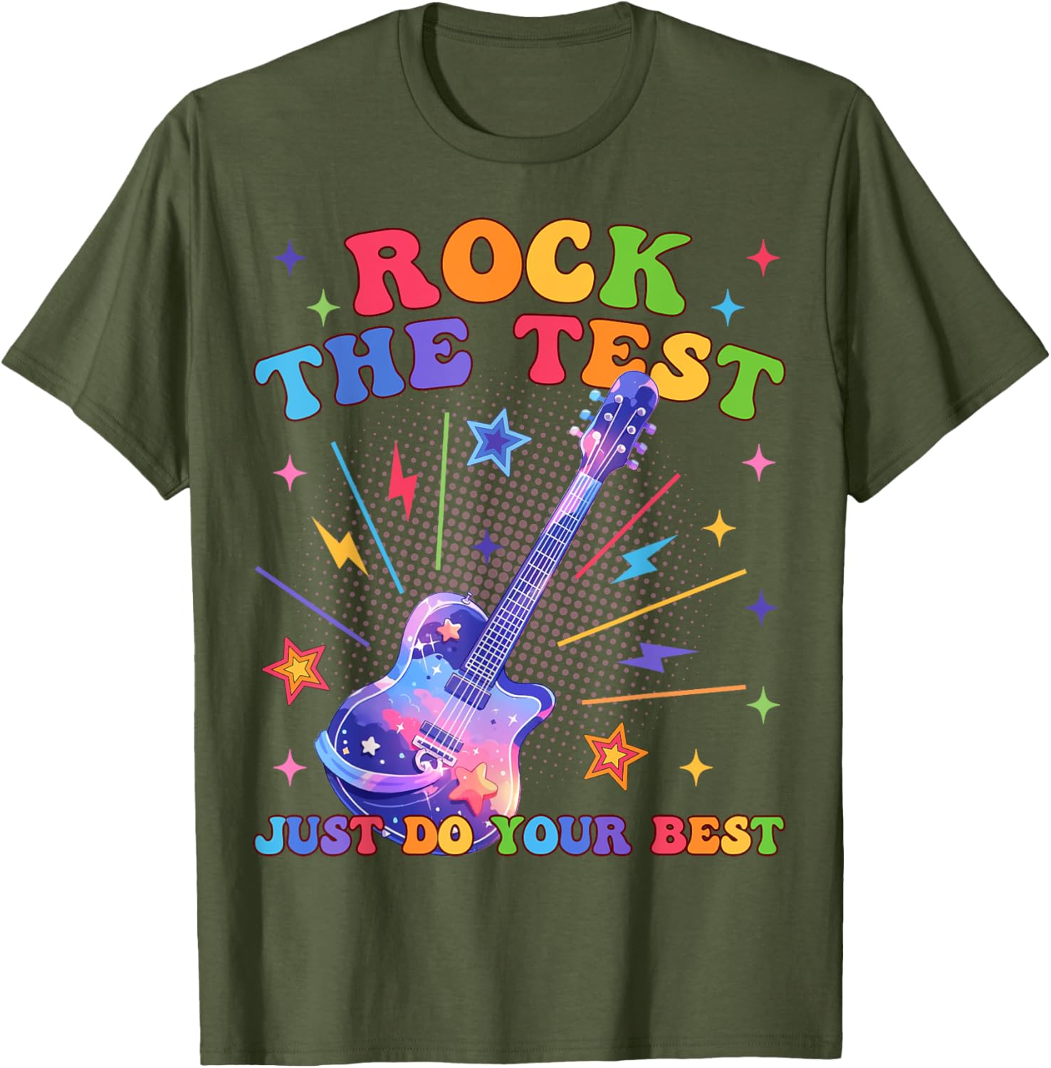 Rock The Test Testing Day Teacher Student Just Do Your Best T-Shirt