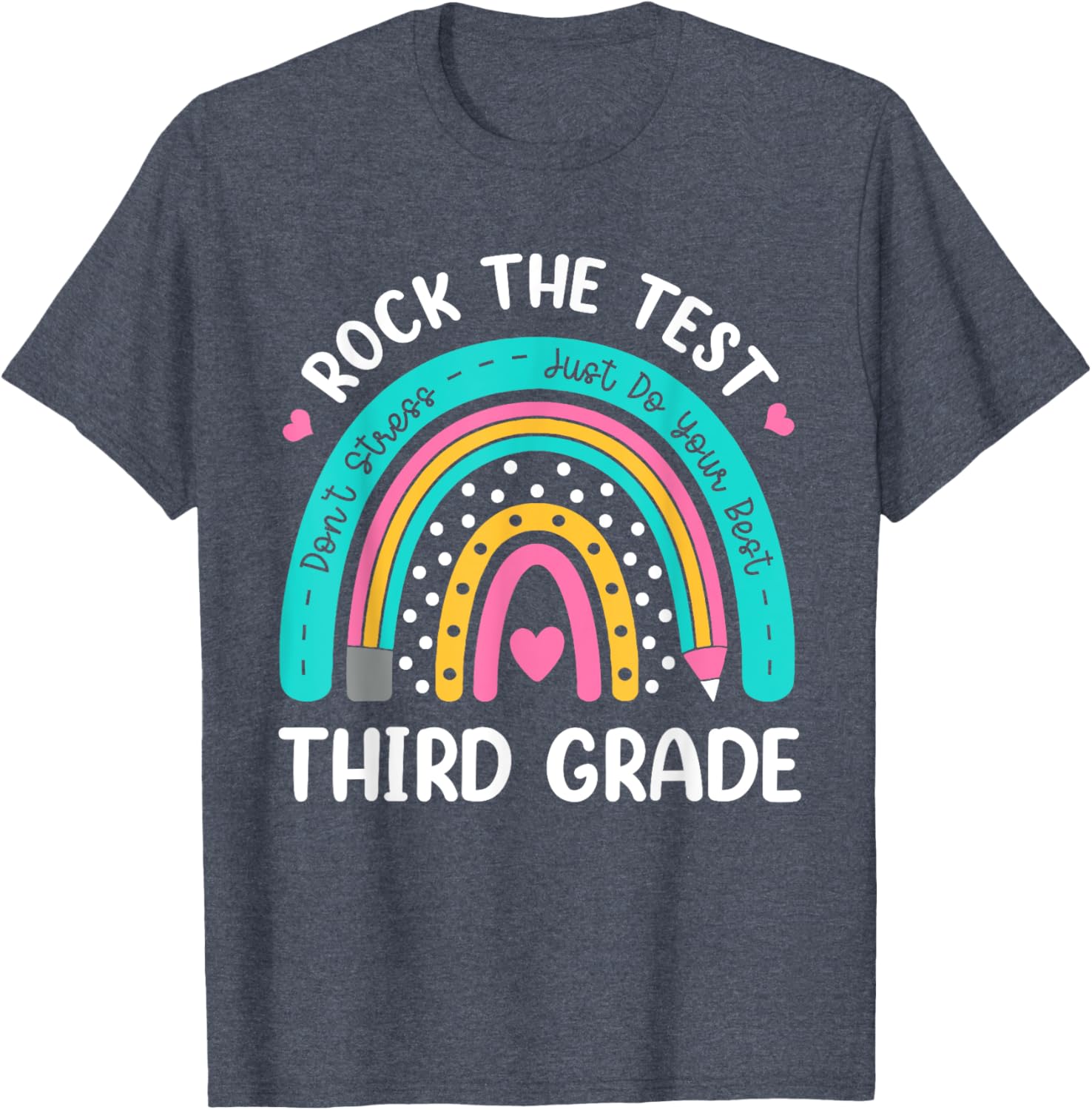Rock The Test Third Grade Rainbow Test Day Teacher Student T-Shirt