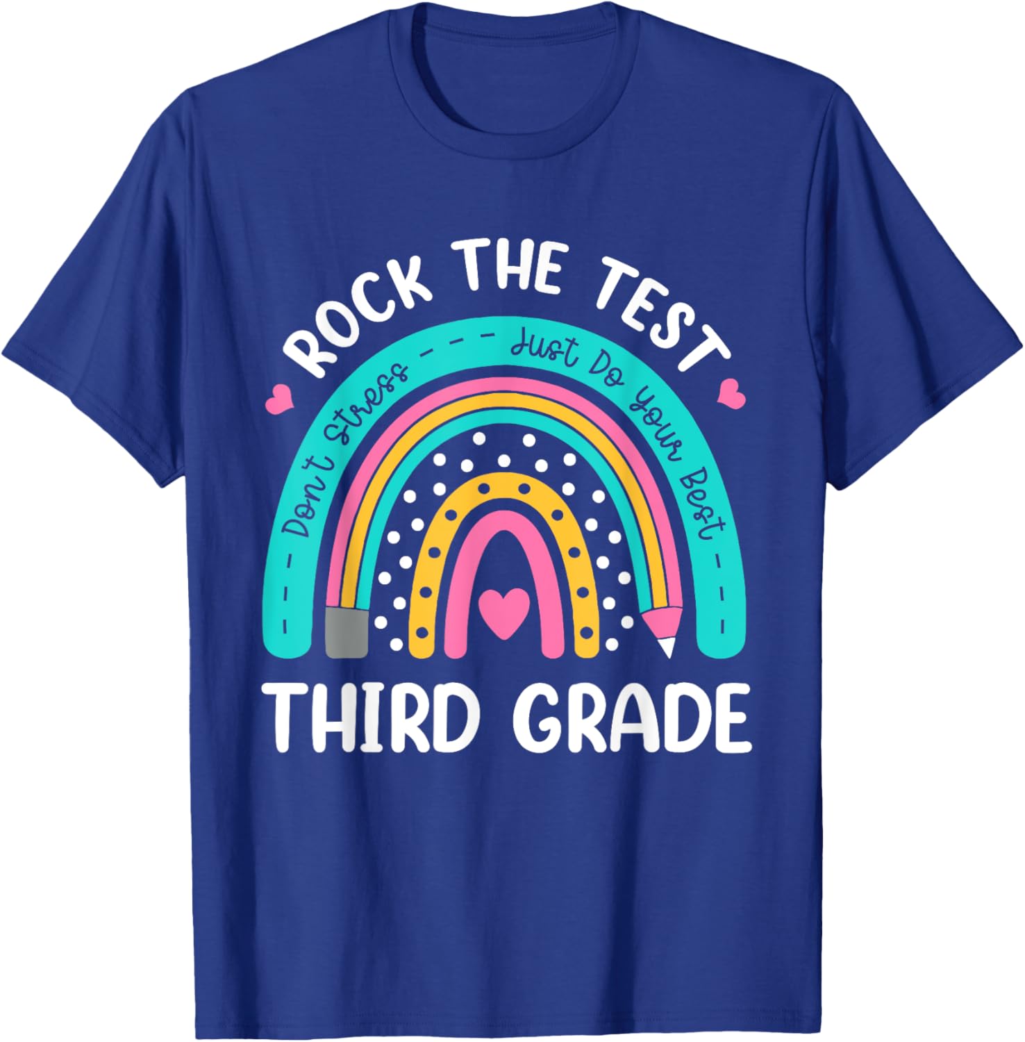 Rock The Test Third Grade Rainbow Test Day Teacher Student T-Shirt