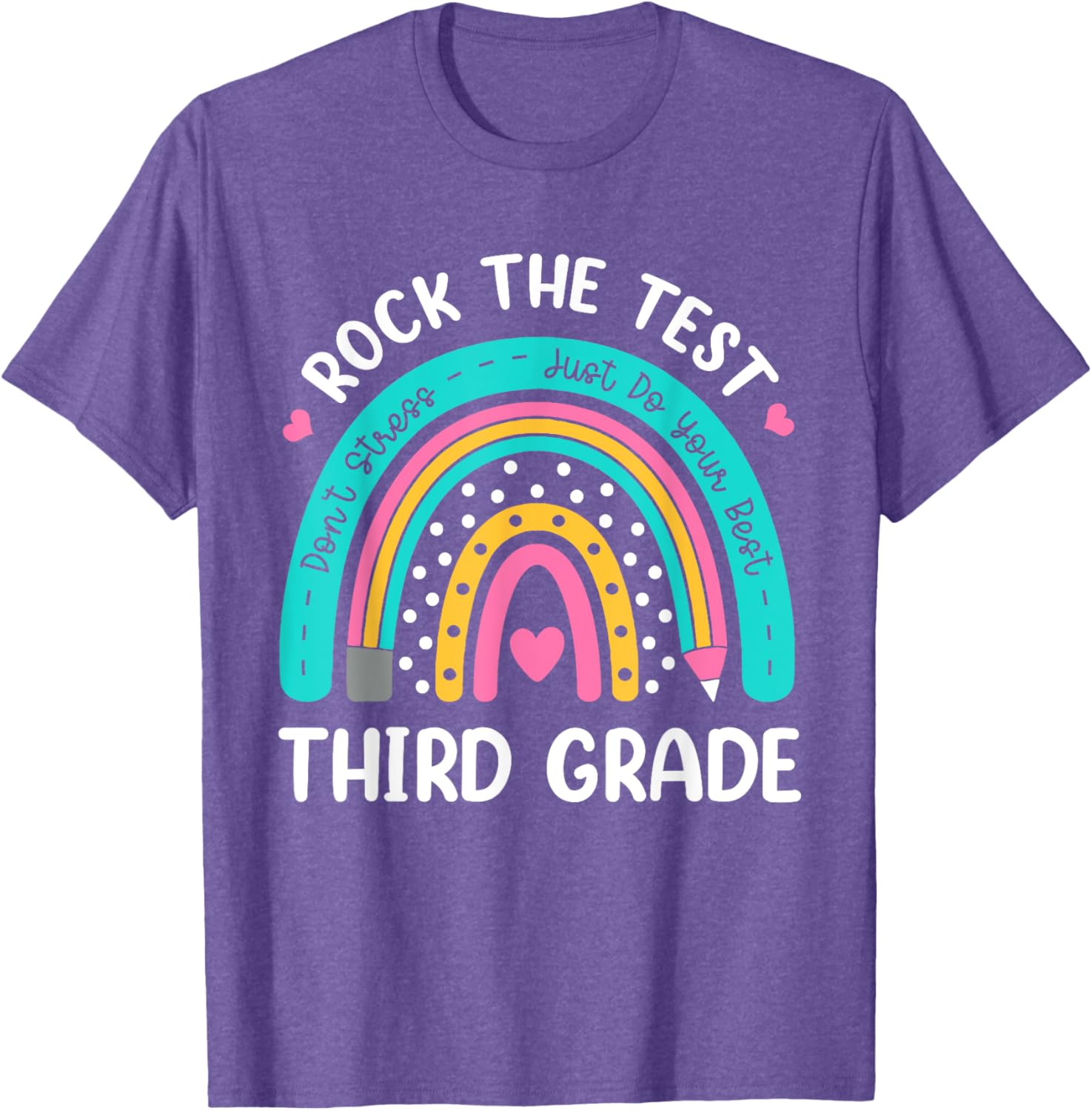 Rock The Test Third Grade Rainbow Test Day Teacher Student T-Shirt