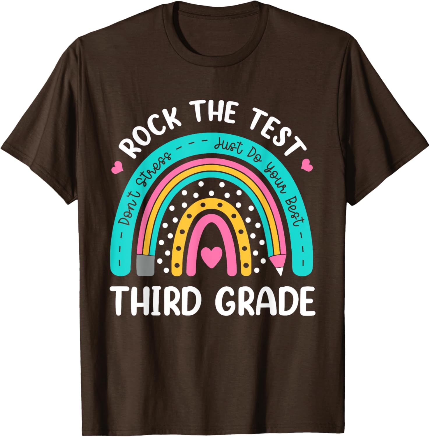 Rock The Test Third Grade Rainbow Test Day Teacher Student T-Shirt