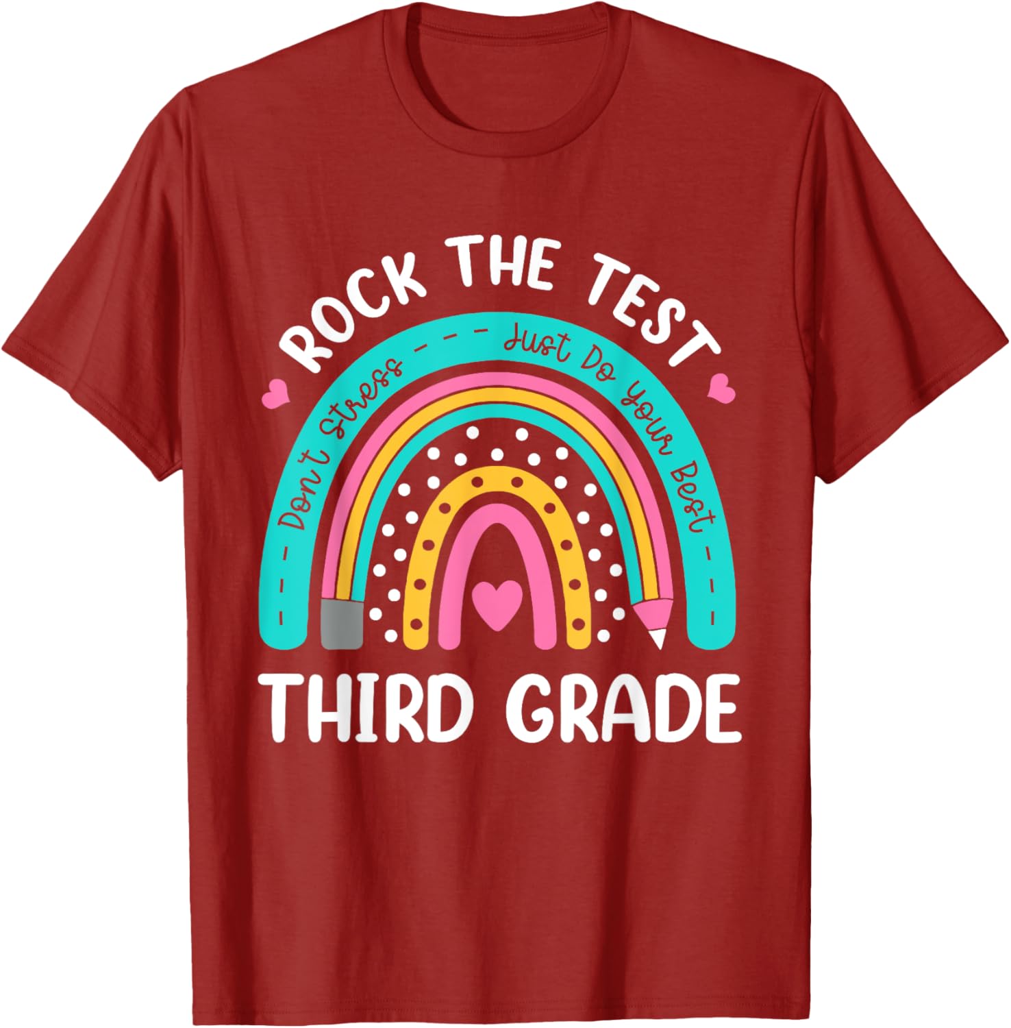 Rock The Test Third Grade Rainbow Test Day Teacher Student T-Shirt