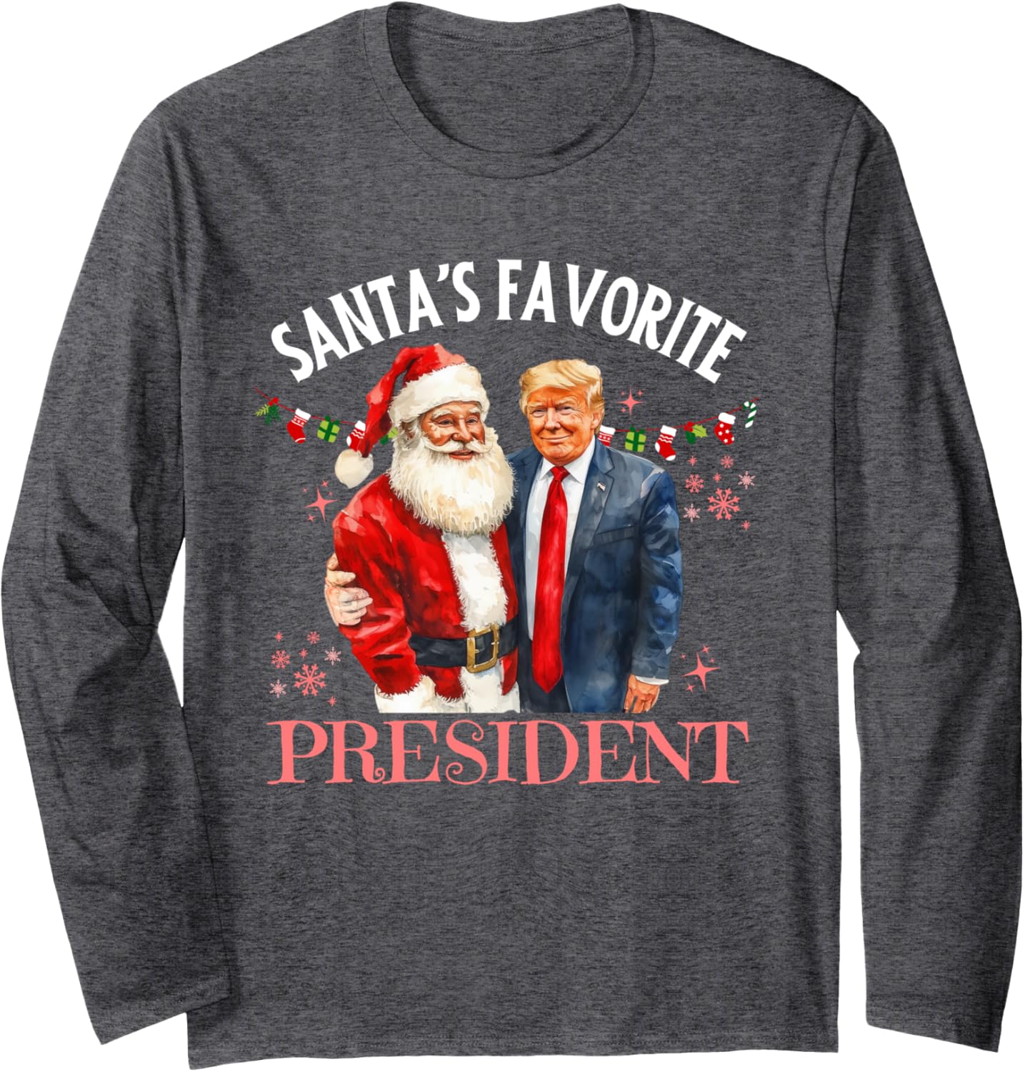 Santa's Favorite President Christmas Trump 47th President Long Sleeve T-Shirt