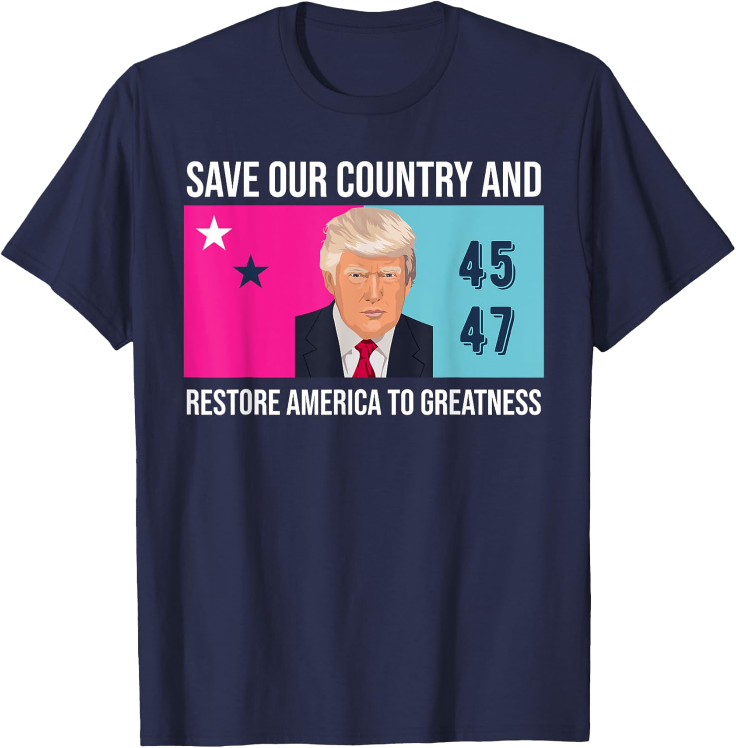 Save Our Country and Restore America to Greatness pro-Trump T-Shirt