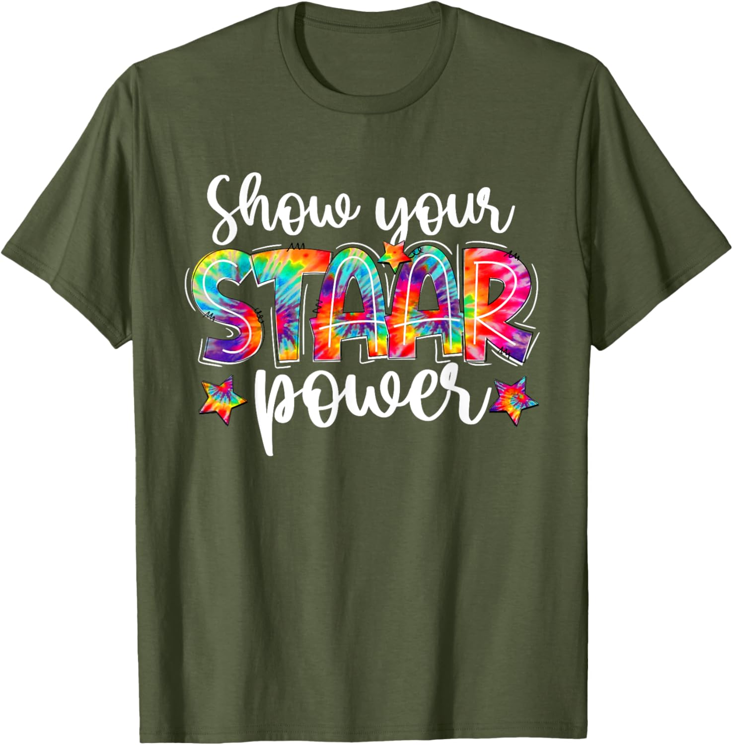 Show Your STAAR Power Tie Dye Teacher Testing Exam Test Day T-Shirt