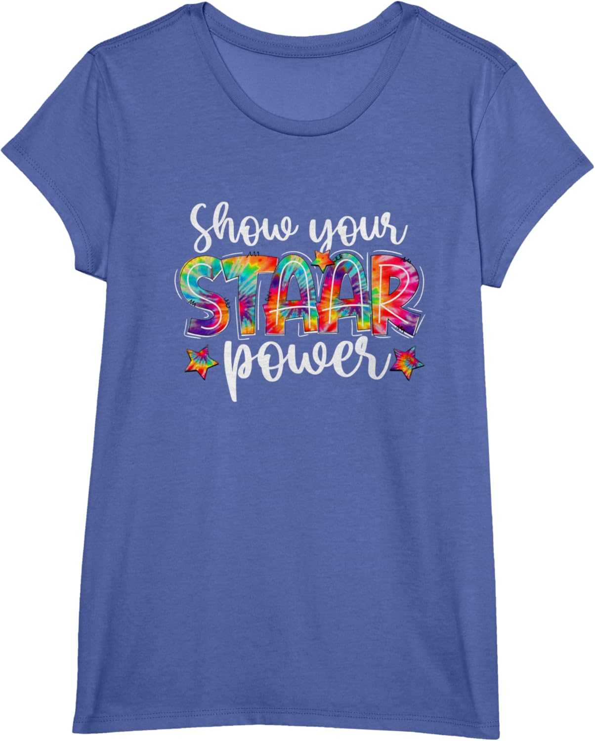 Show Your STAAR Power Tie Dye Teacher Testing Exam Test Day T-Shirt