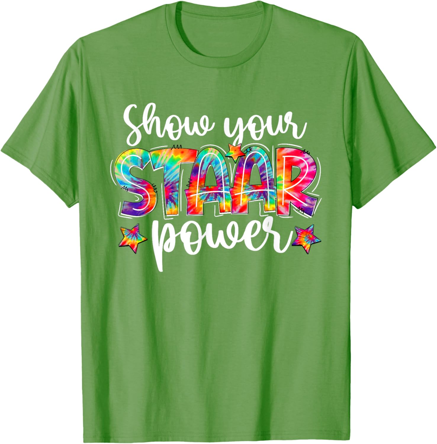 Show Your STAAR Power Tie Dye Teacher Testing Exam Test Day T-Shirt