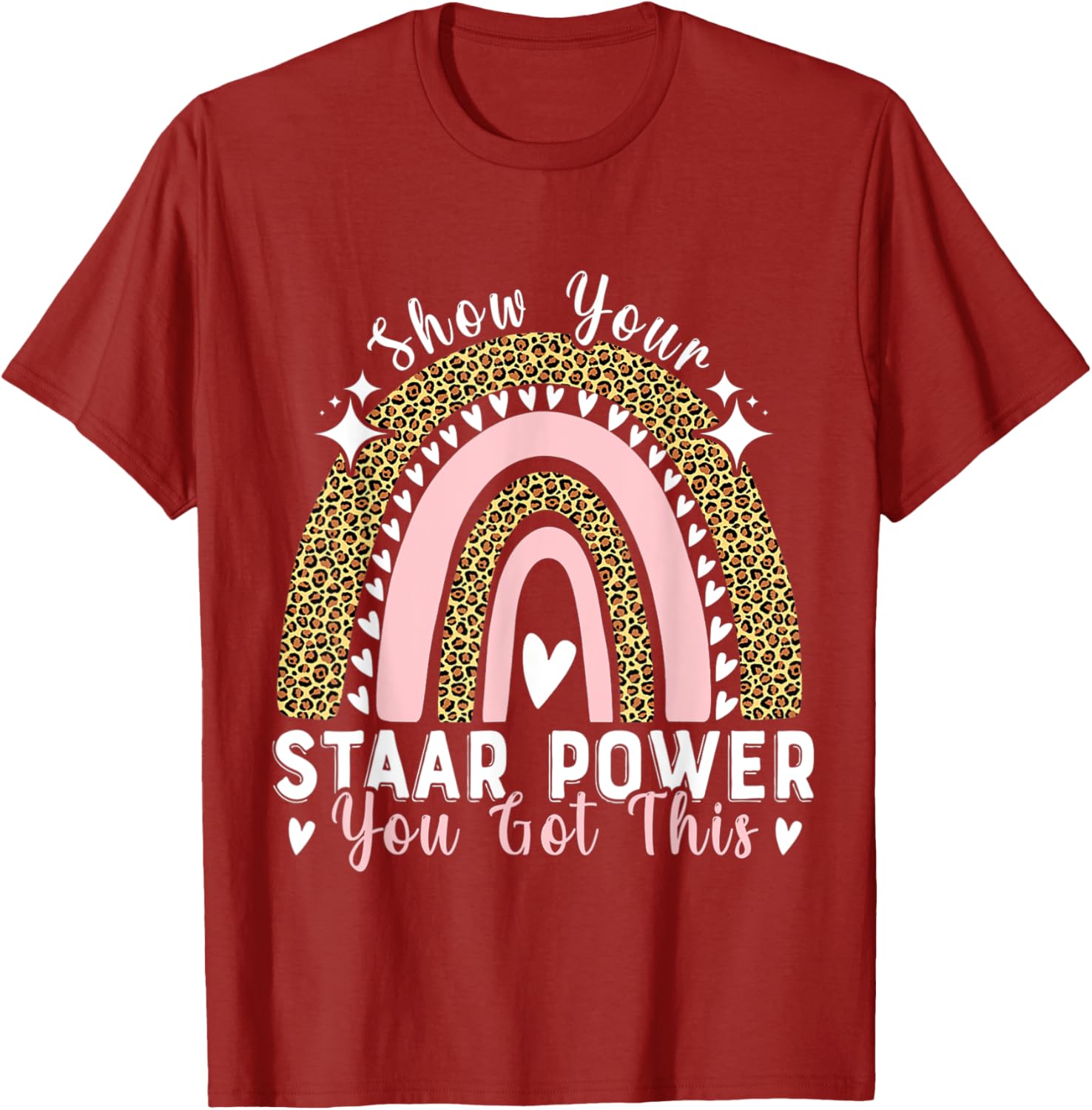 Show Your Staar Power You Got This Testing Test Day Teacher T-Shirt
