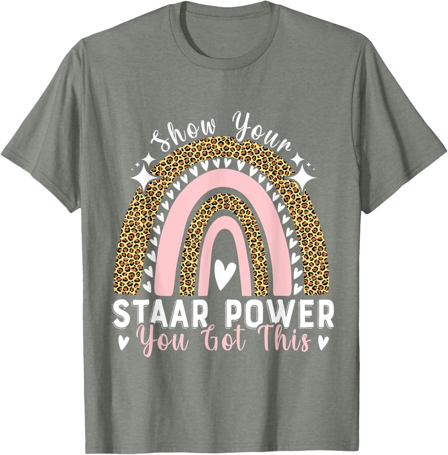 Show Your Staar Power You Got This Testing Test Day Teacher T-Shirt