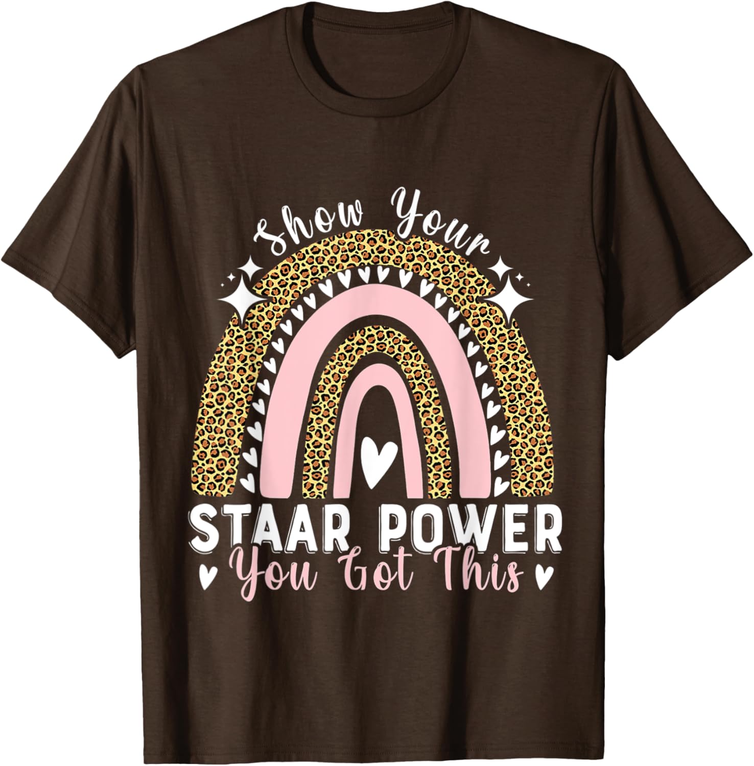 Show Your Staar Power You Got This Testing Test Day Teacher T-Shirt