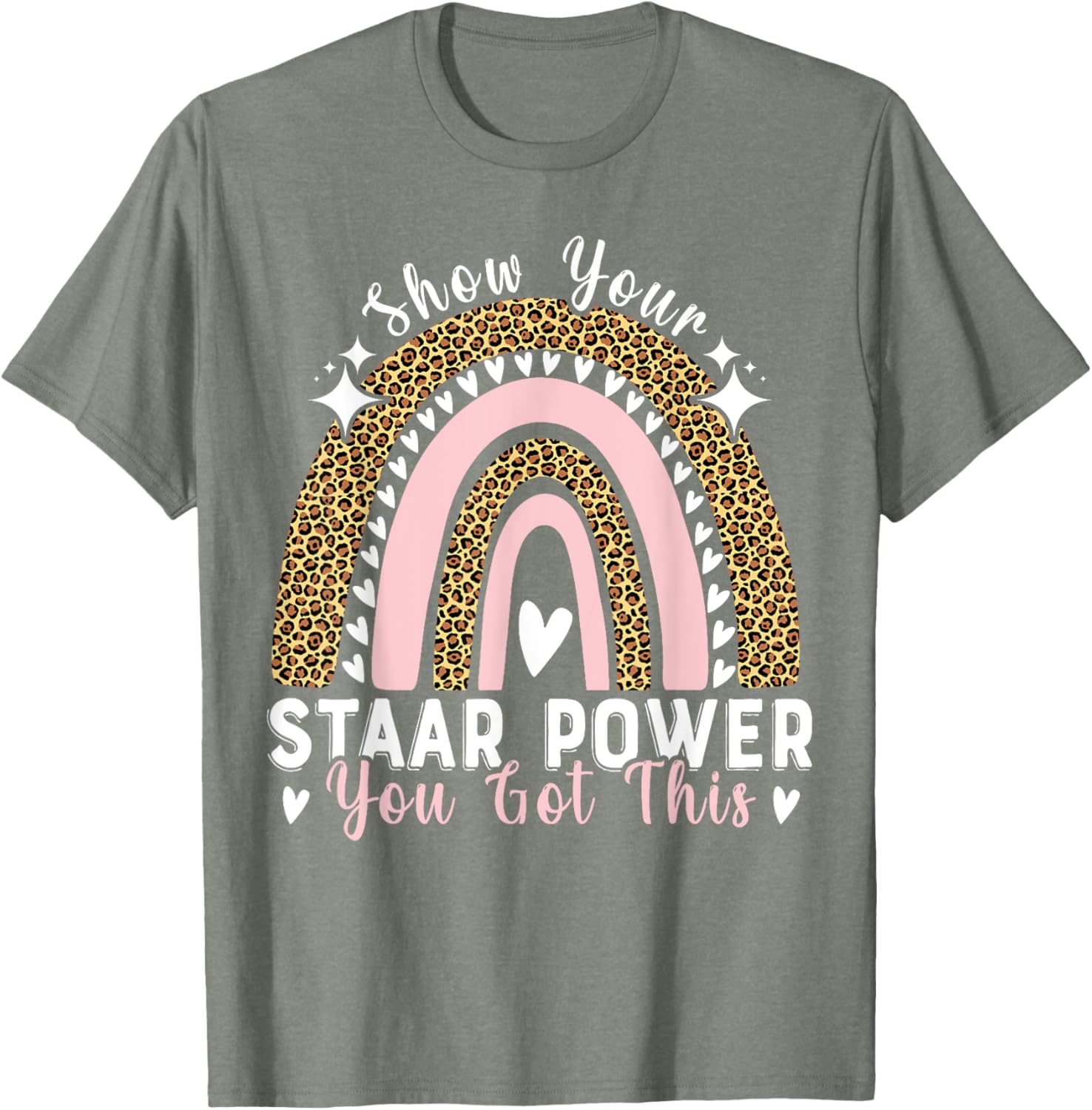 Show Your Staar Power You Got This Testing Test Day Teacher T-Shirt