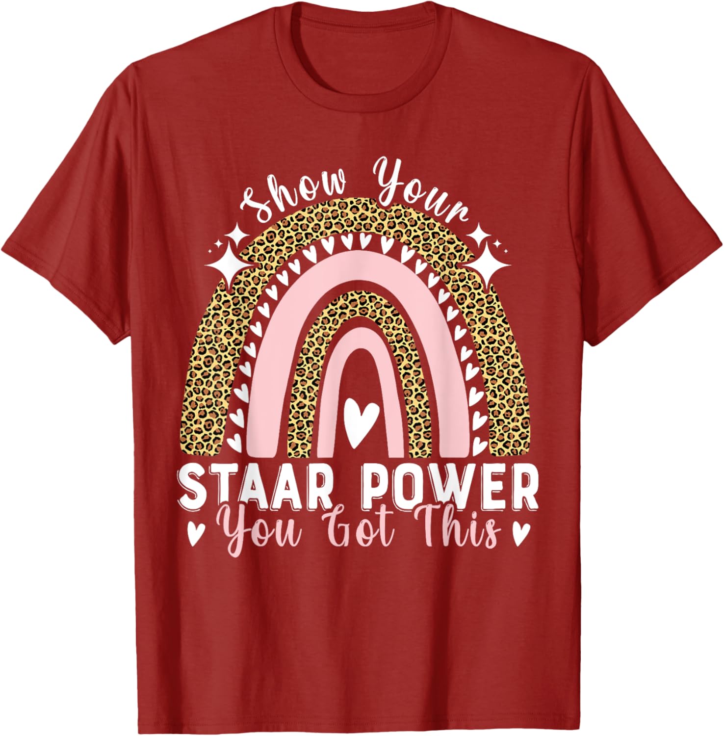 Show Your Staar Power You Got This Testing Test Day Teacher T-Shirt
