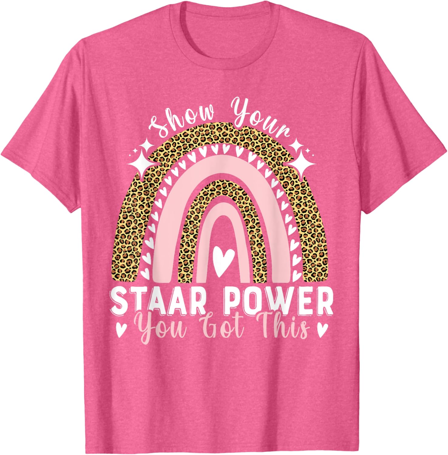 Show Your Staar Power You Got This Testing Test Day Teacher T-Shirt