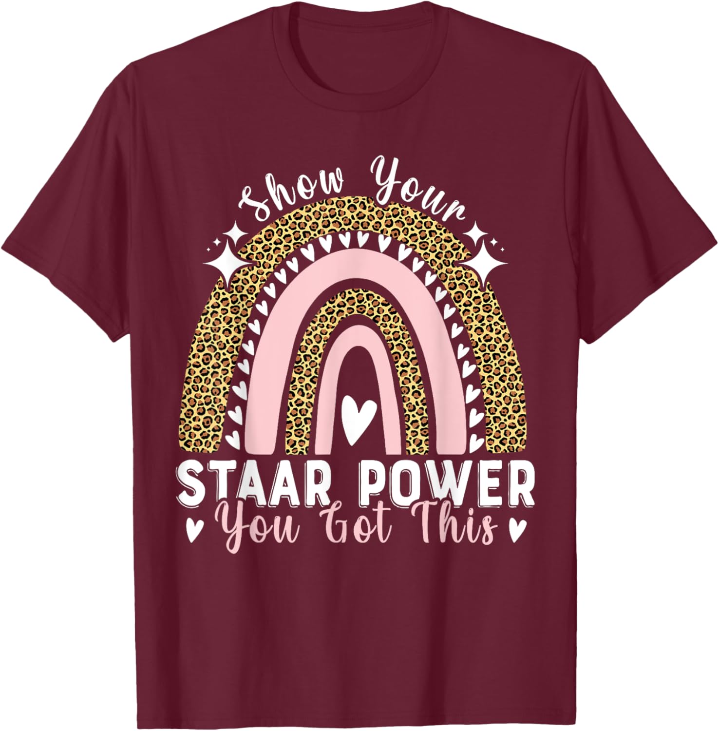 Show Your Staar Power You Got This Testing Test Day Teacher T-Shirt