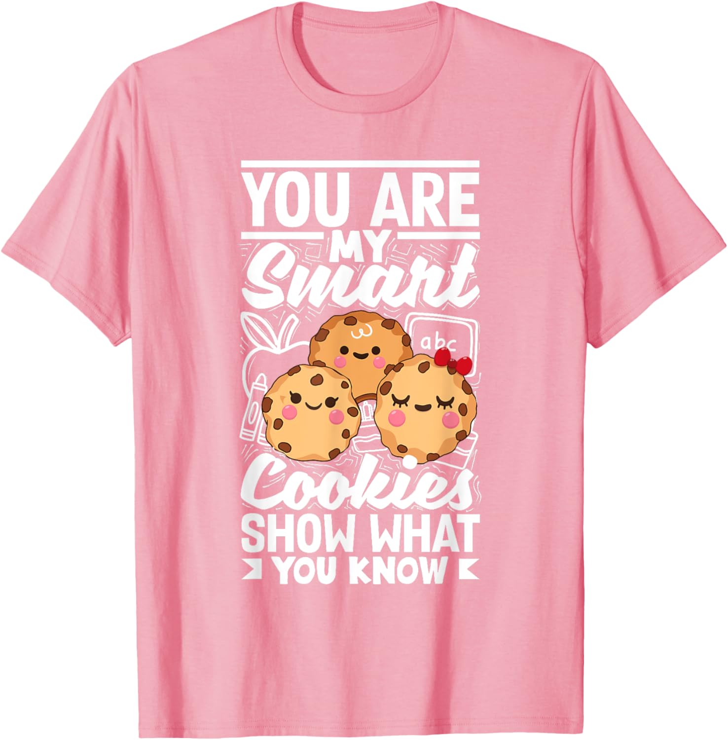 Smart Cookies Show What You Know Testing Day Teacher Women T-Shirt
