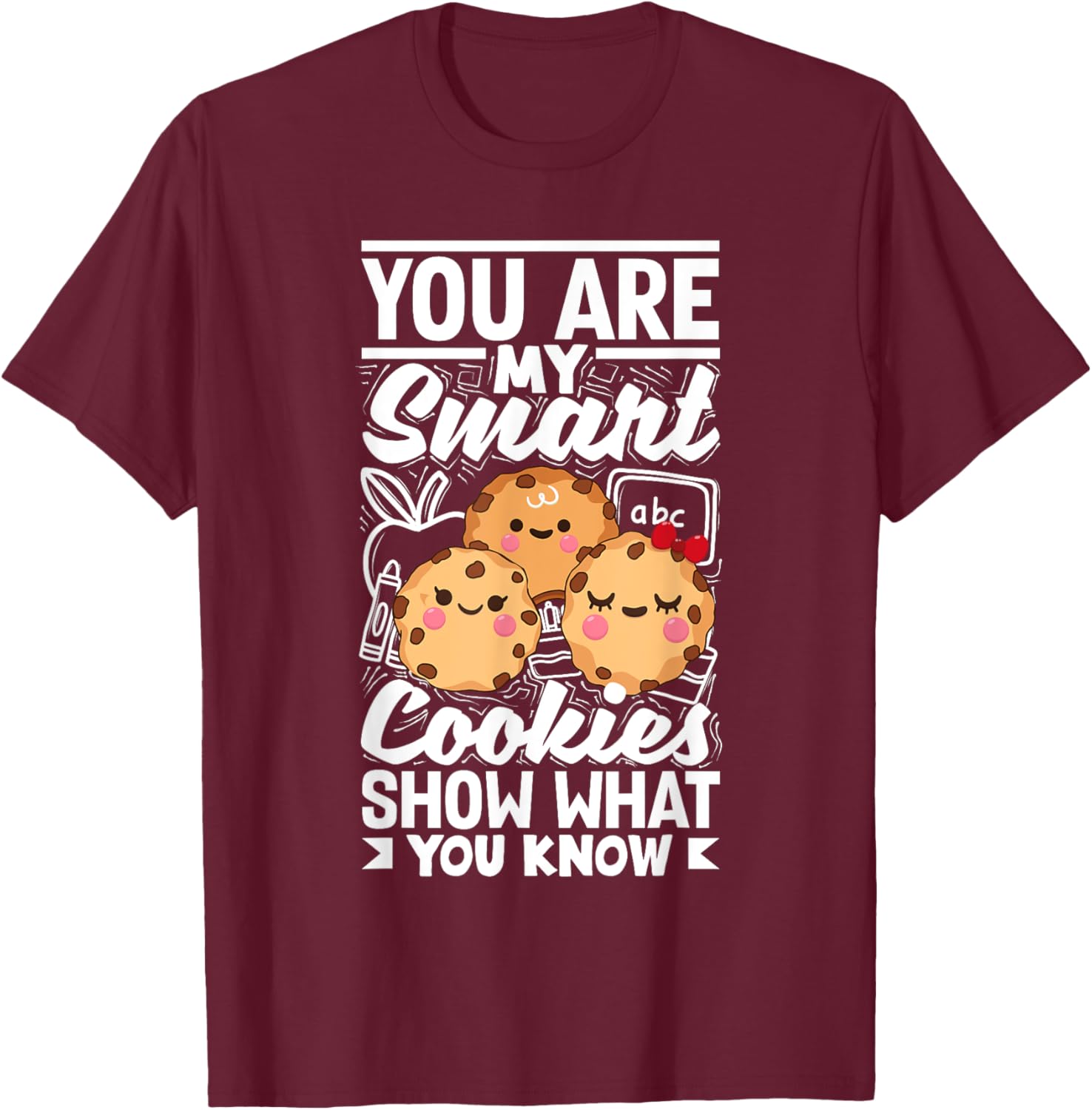 Smart Cookies Show What You Know Testing Day Teacher Women T-Shirt
