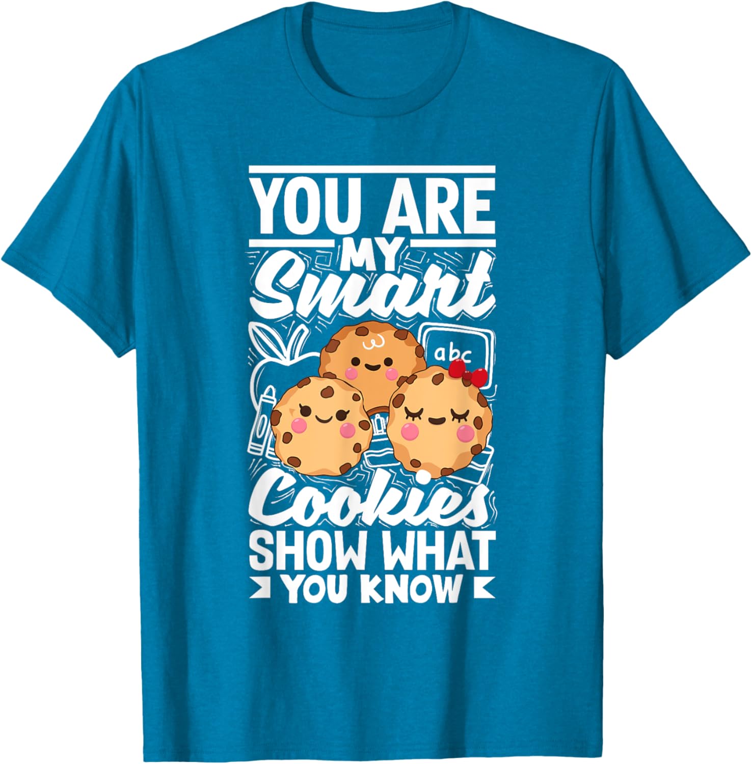 Smart Cookies Show What You Know Testing Day Teacher Women T-Shirt