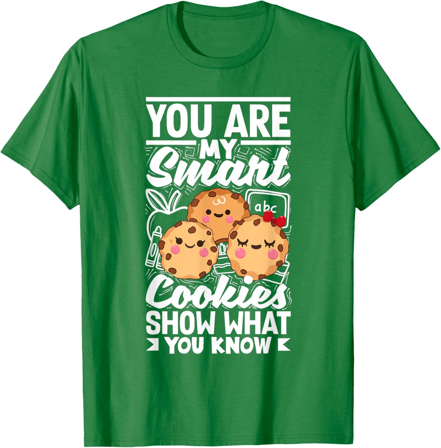 Smart Cookies Show What You Know Testing Day Teacher Women T-Shirt