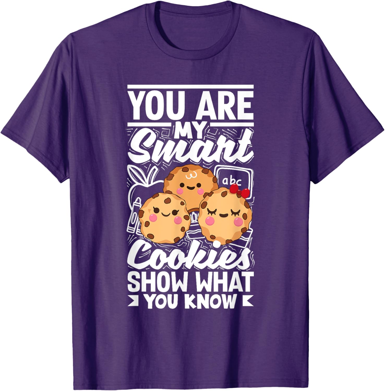 Smart Cookies Show What You Know Testing Day Teacher Women T-Shirt