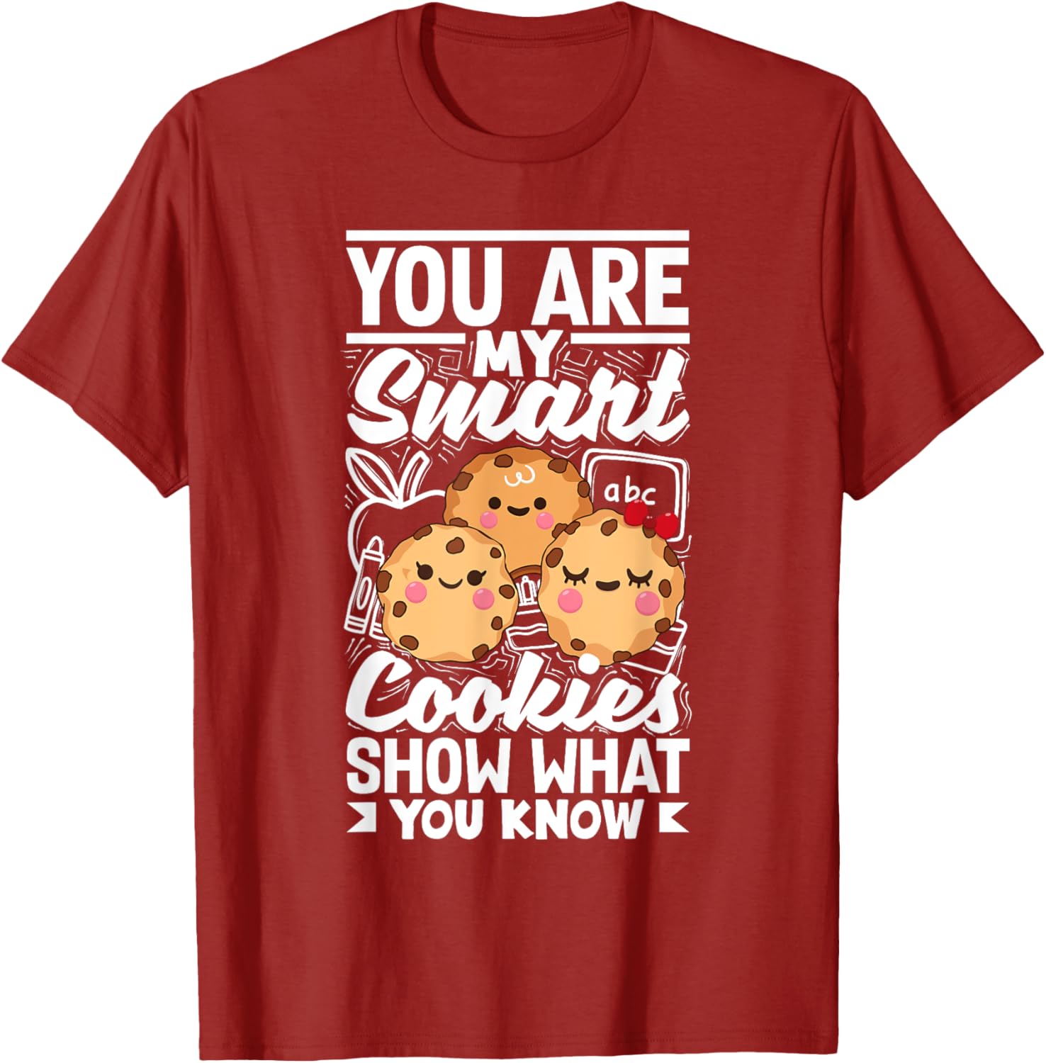 Smart Cookies Show What You Know Testing Day Teacher Women T-Shirt