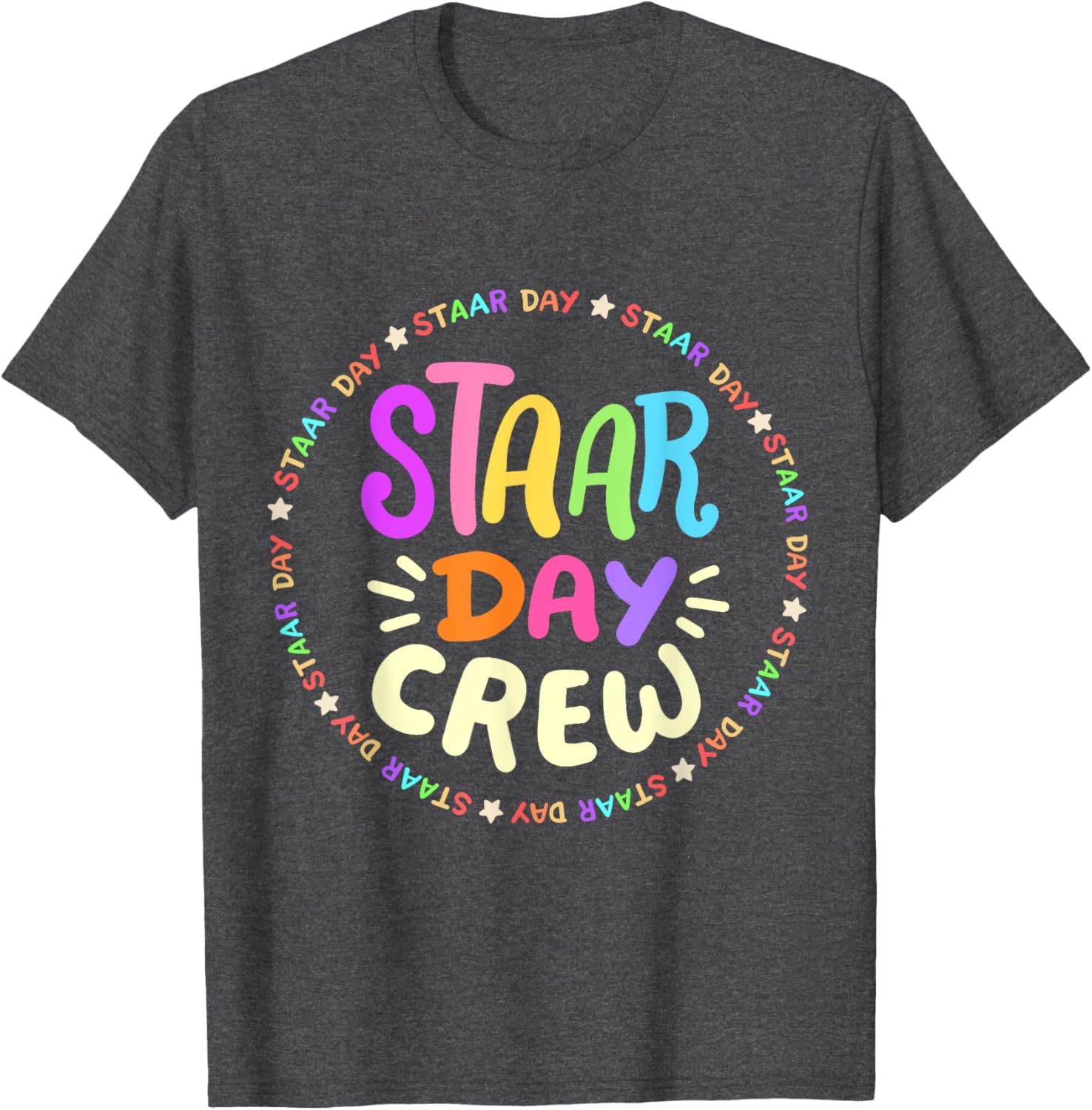 STAAR Day Crew Mode On Funny Test Exam Teachers Squad T-Shirt