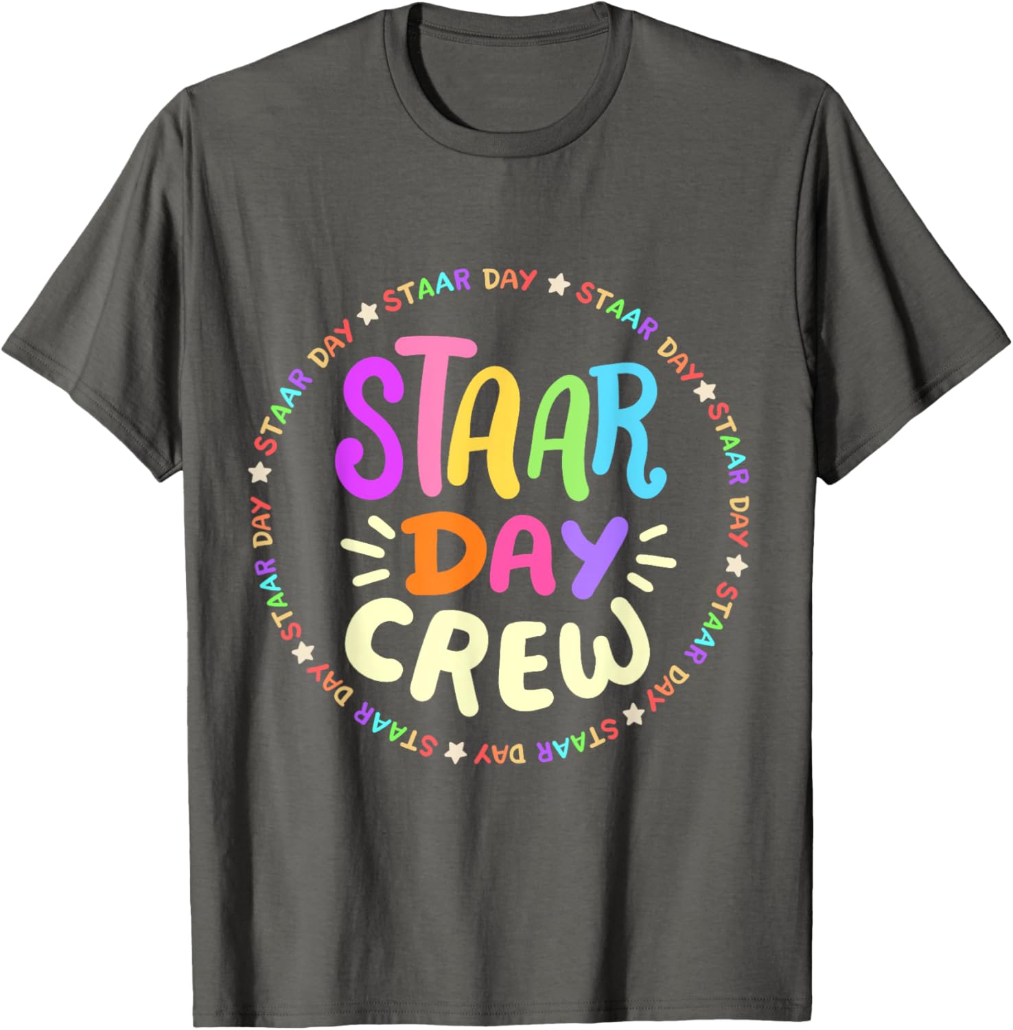 STAAR Day Crew Mode On Funny Test Exam Teachers Squad T-Shirt