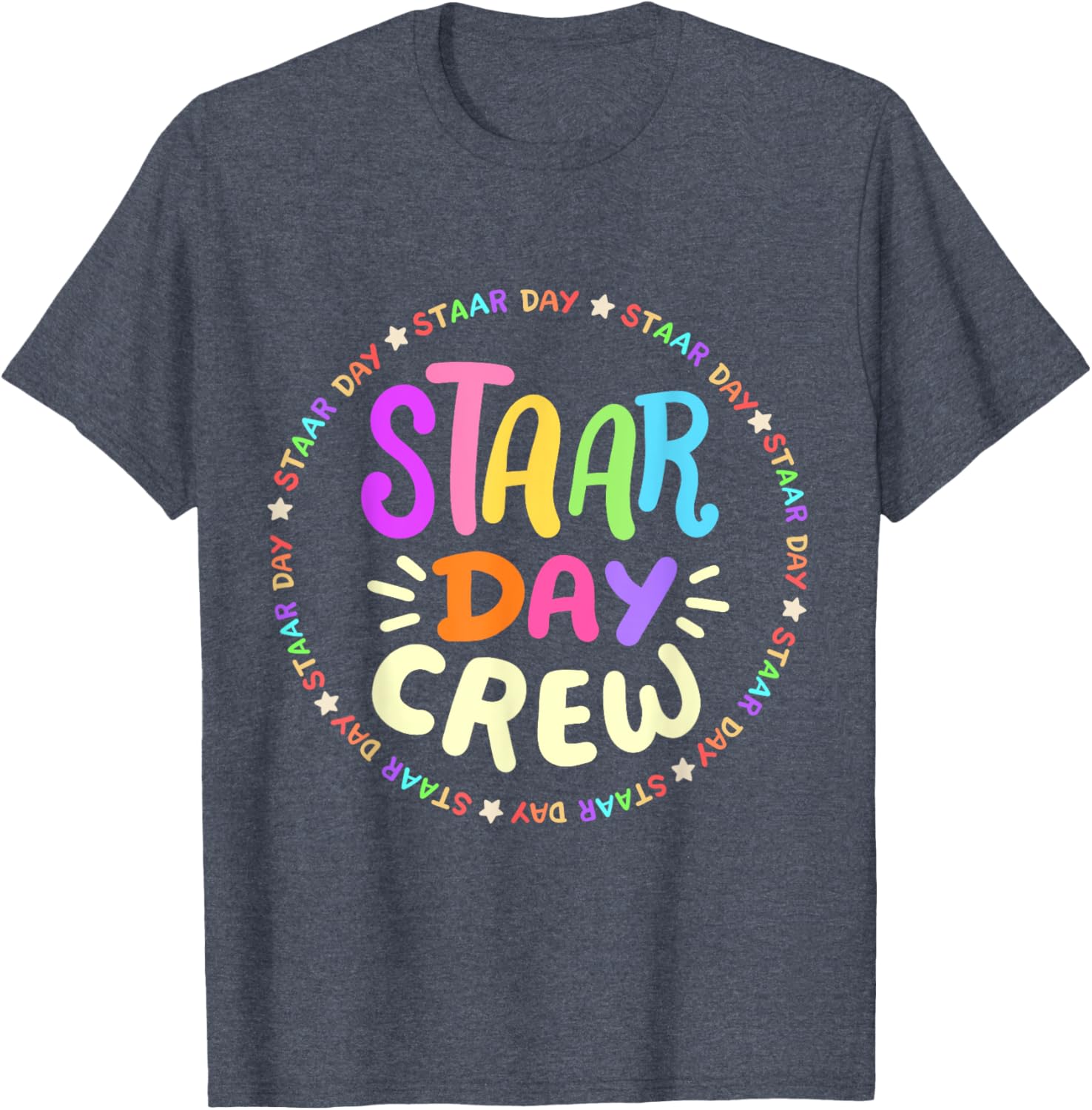STAAR Day Crew Mode On Funny Test Exam Teachers Squad T-Shirt