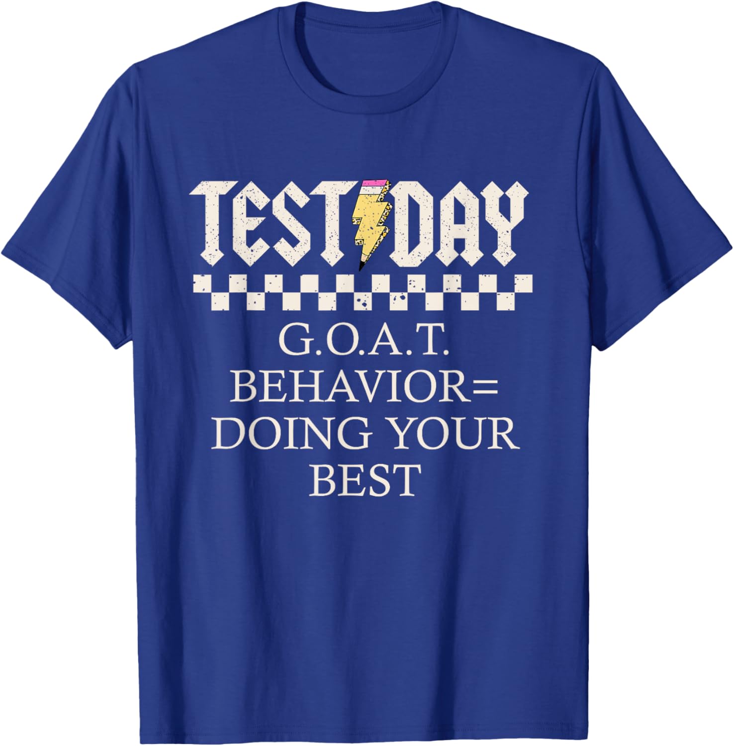 Staar State Testing Day Motivation Behavior Doing Your Best T-Shirt