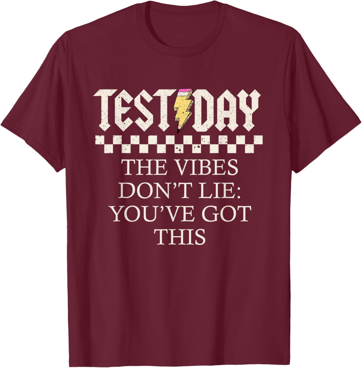 Staar State Testing Day Motivation Dont Lie You've Got This T-Shirt