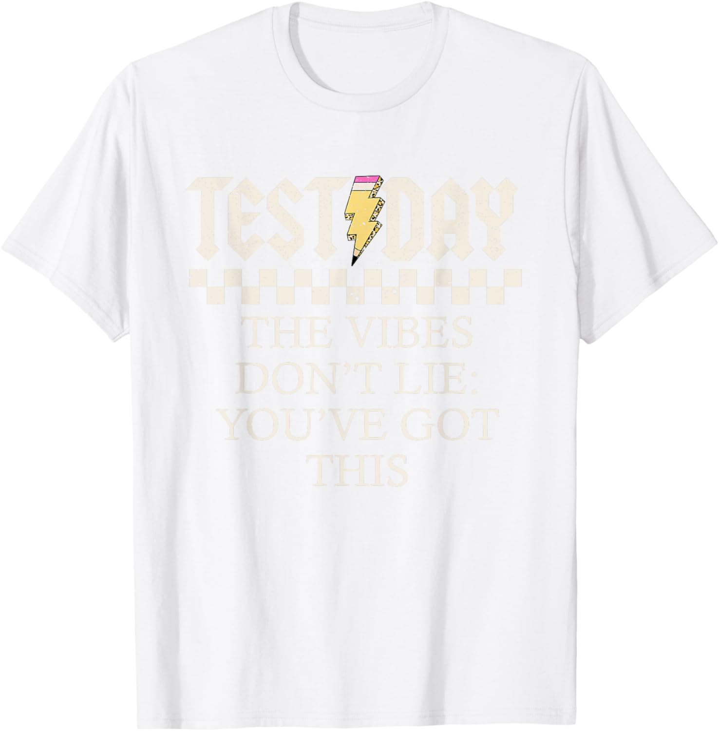 Staar State Testing Day Motivation Dont Lie You've Got This T-Shirt