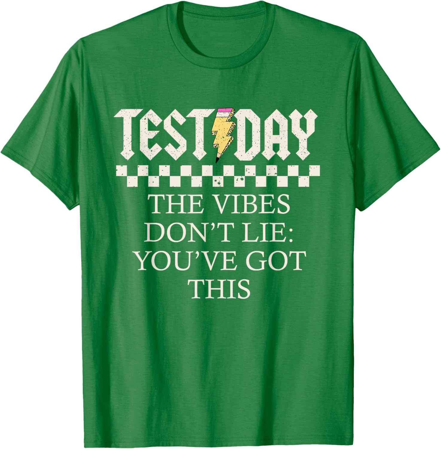 Staar State Testing Day Motivation Dont Lie You've Got This T-Shirt
