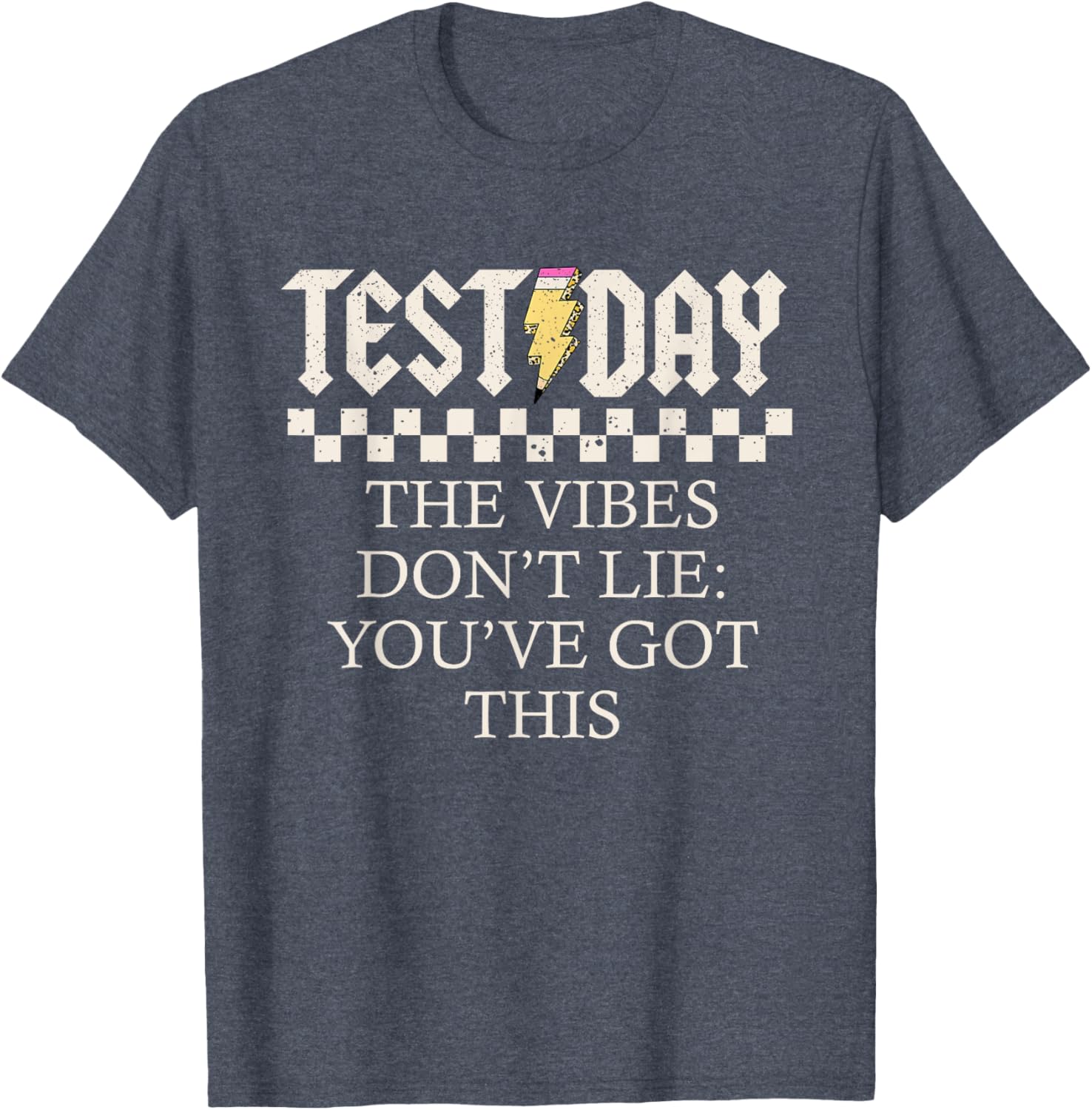 Staar State Testing Day Motivation Dont Lie You've Got This T-Shirt