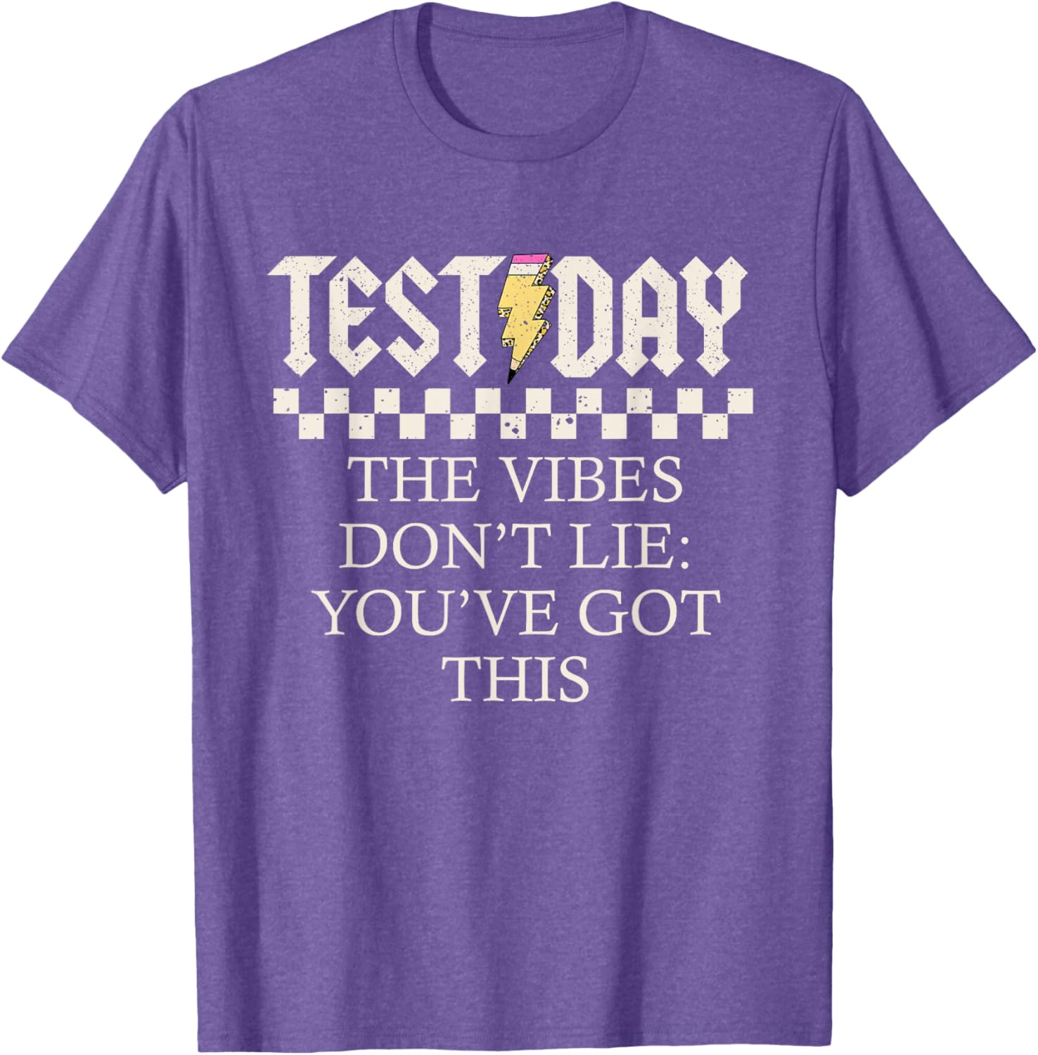 Staar State Testing Day Motivation Dont Lie You've Got This T-Shirt