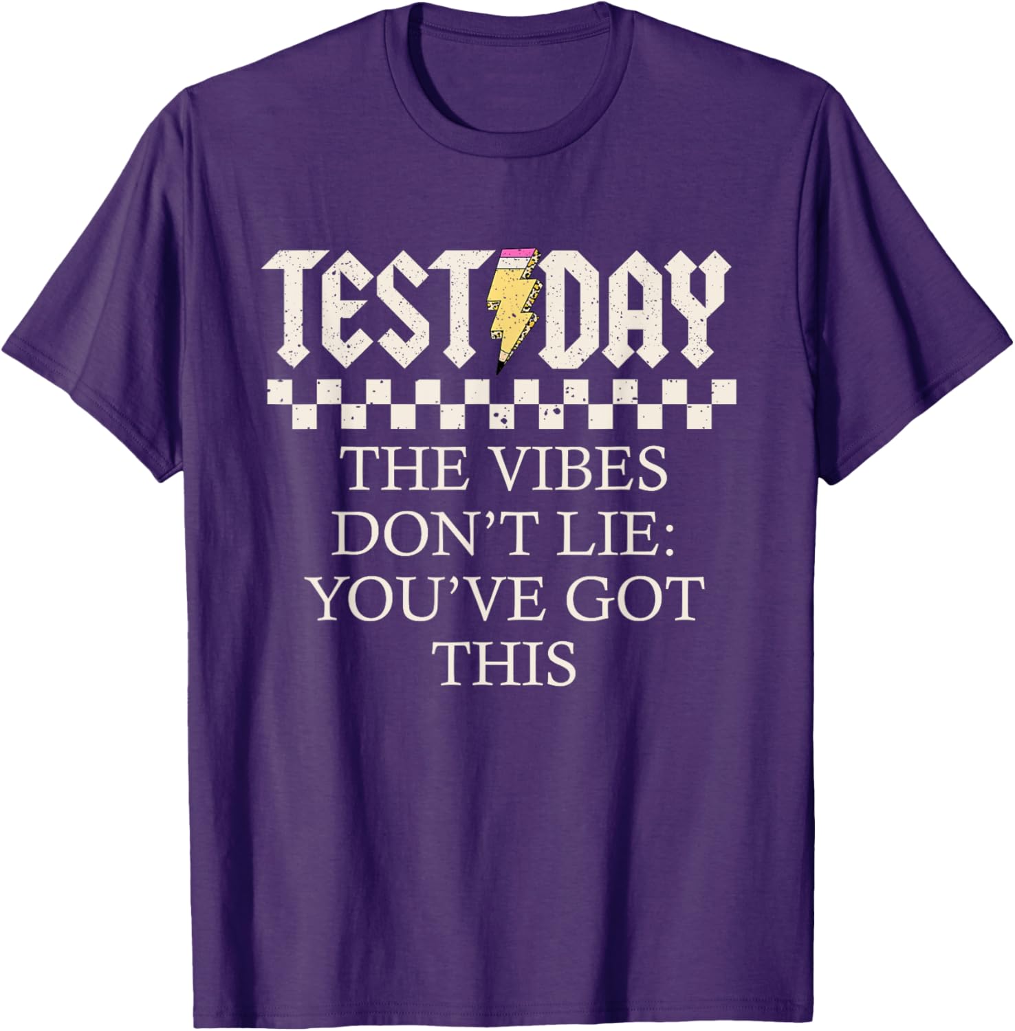 Staar State Testing Day Motivation Dont Lie You've Got This T-Shirt