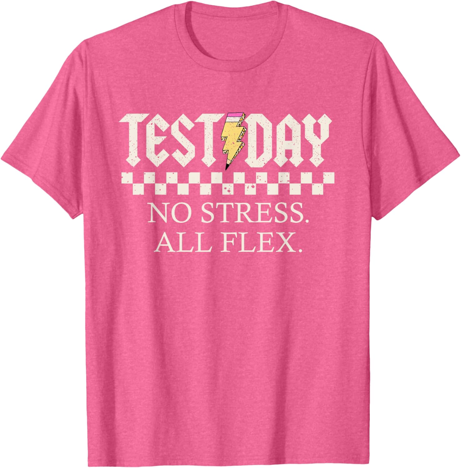 Staar State Testing Day Motivation No Stress All Flex T-Shirt