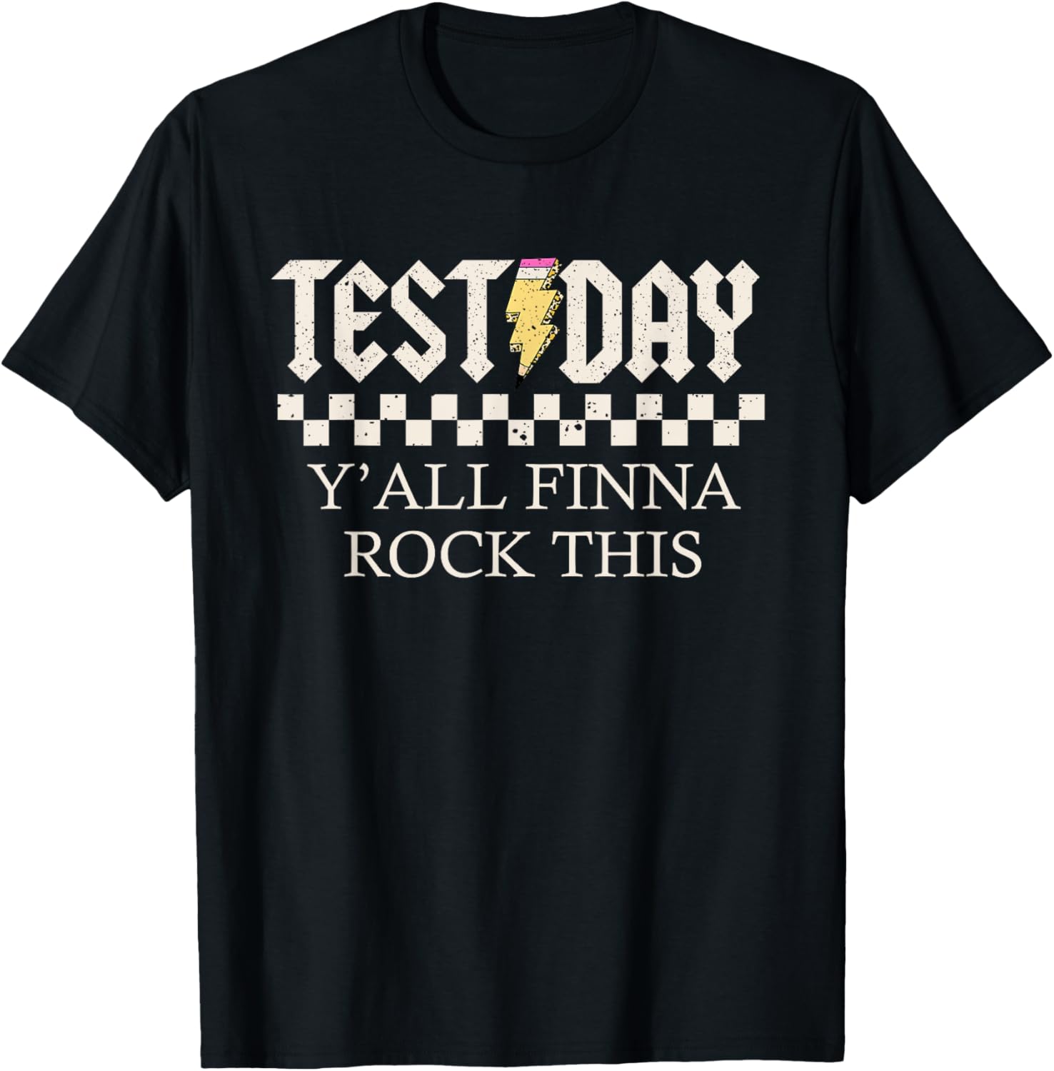 Staar State Testing Day Motivation Y'all Finna Rock This T-Shirt