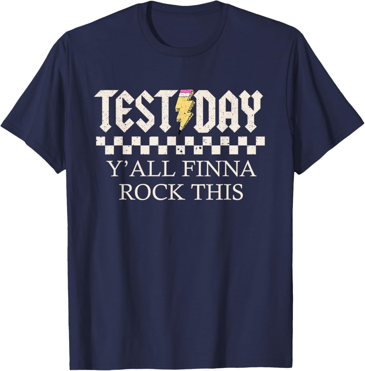 Staar State Testing Day Motivation Y'all Finna Rock This T-Shirt