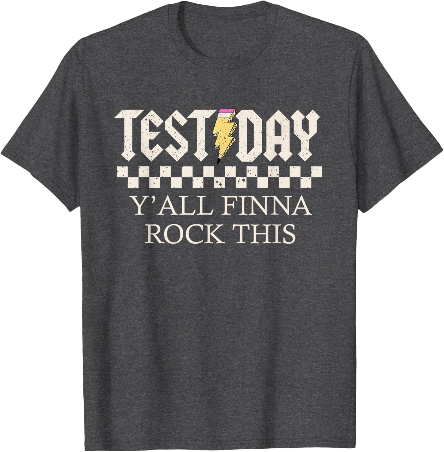 Staar State Testing Day Motivation Y'all Finna Rock This T-Shirt