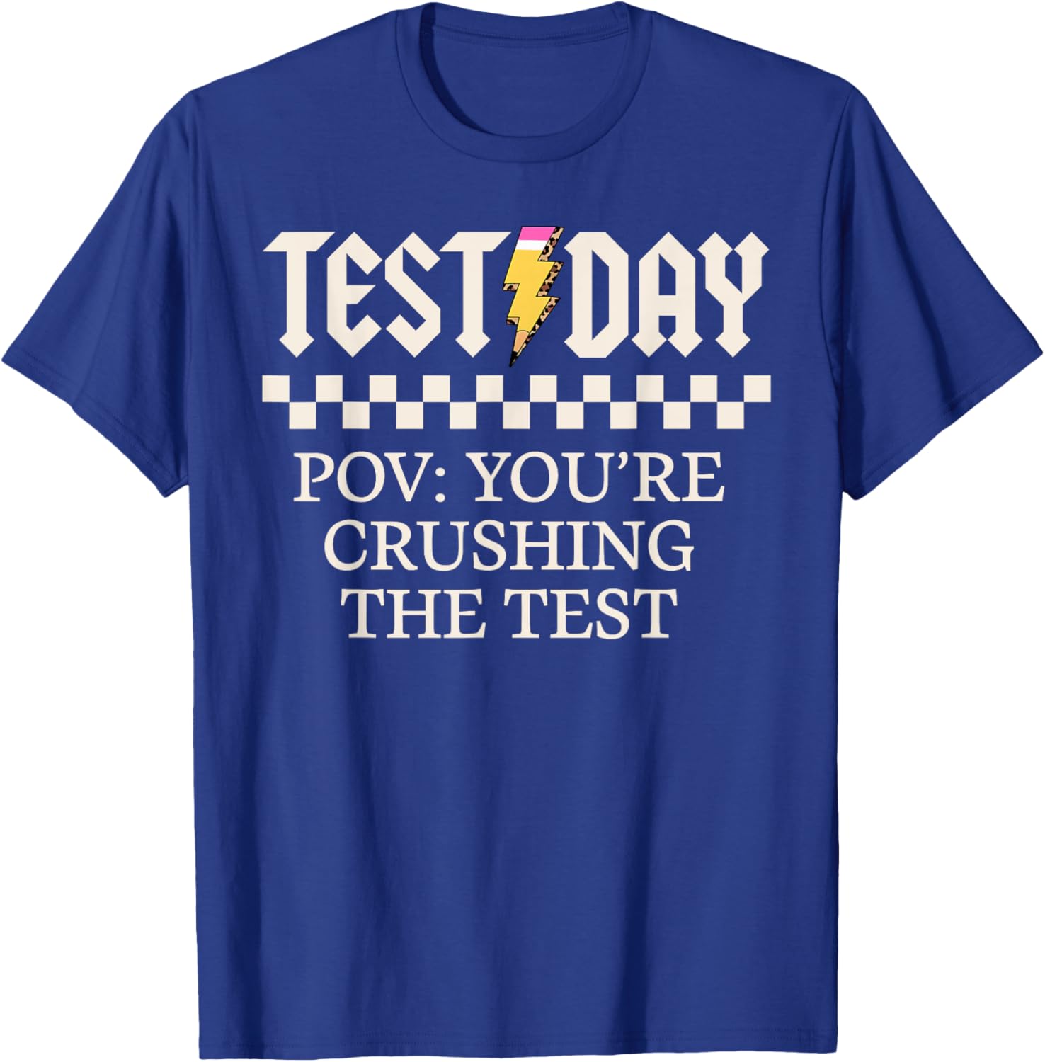 Staar State Testing Day Motivation You Are Crushing The Test T-Shirt