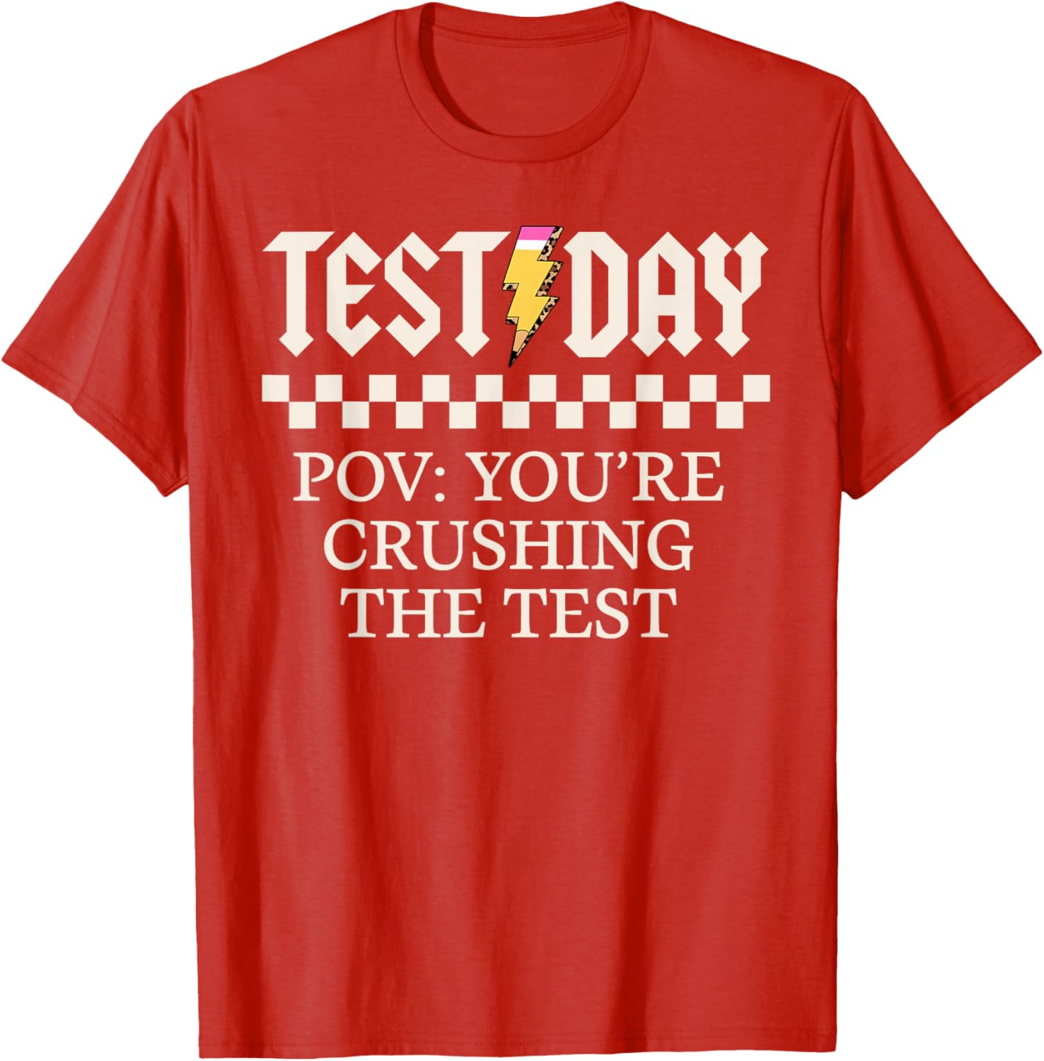 Staar State Testing Day Motivation You Are Crushing The Test T-Shirt