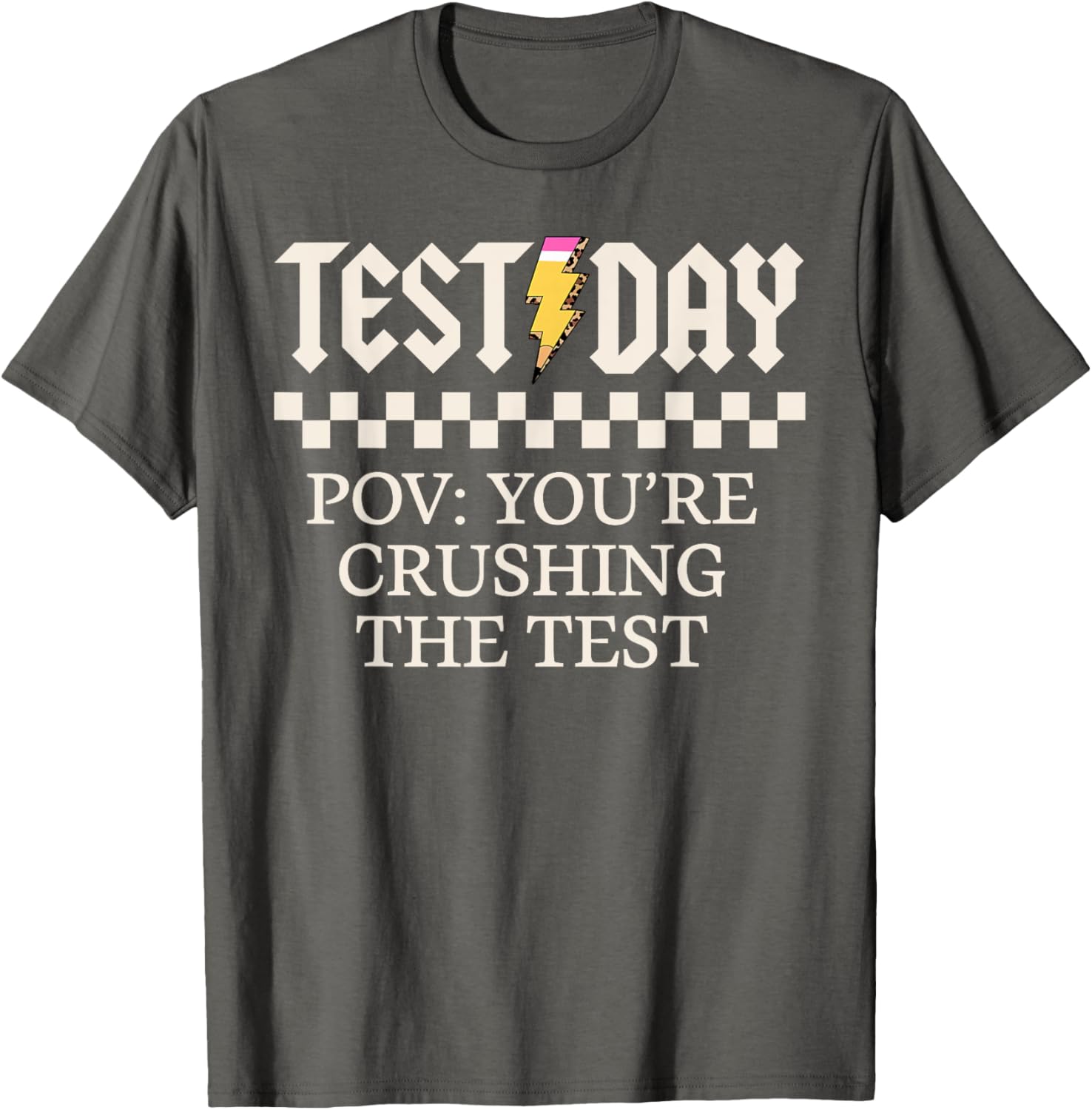 Staar State Testing Day Motivation You Are Crushing The Test T-Shirt