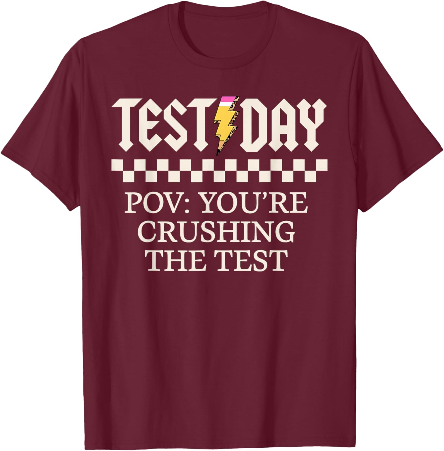 Staar State Testing Day Motivation You Are Crushing The Test T-Shirt