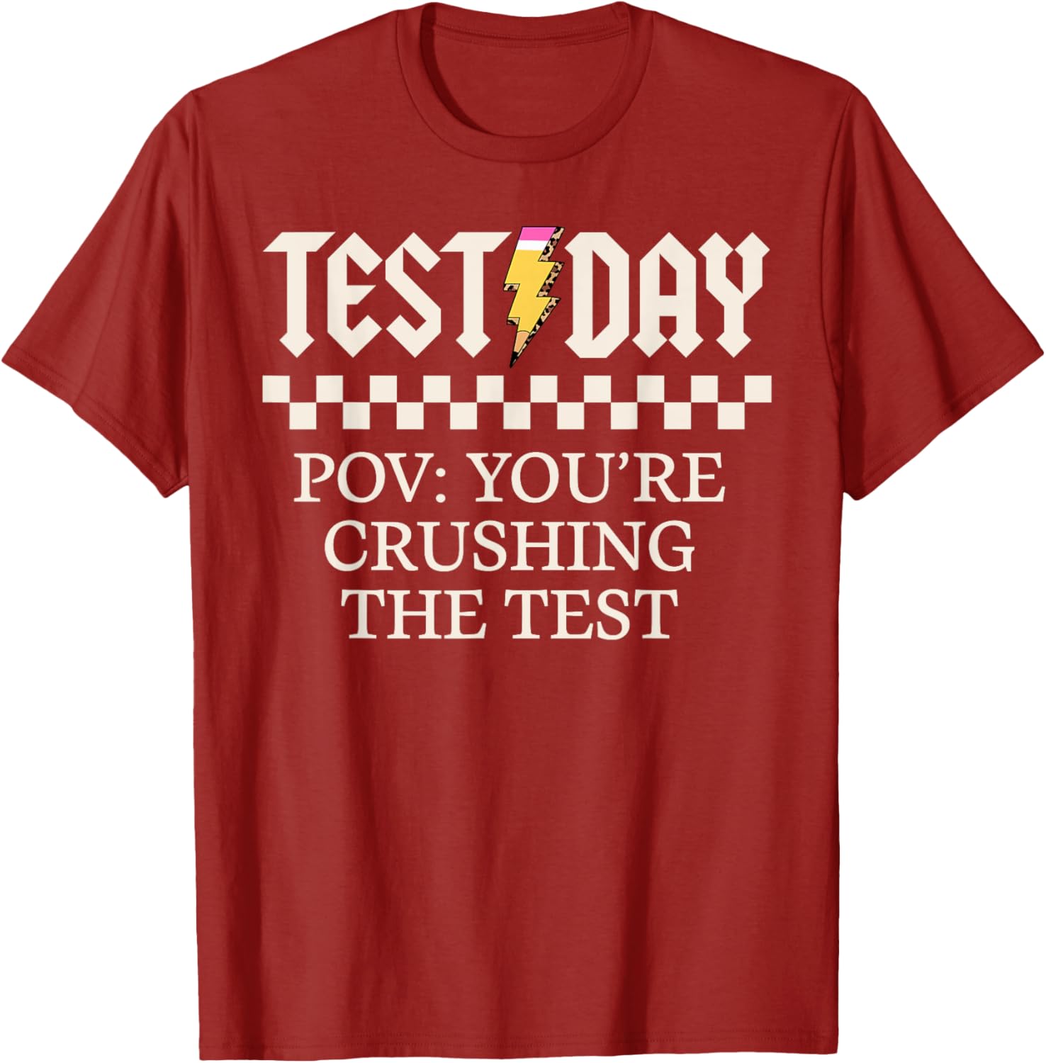 Staar State Testing Day Motivation You Are Crushing The Test T-Shirt