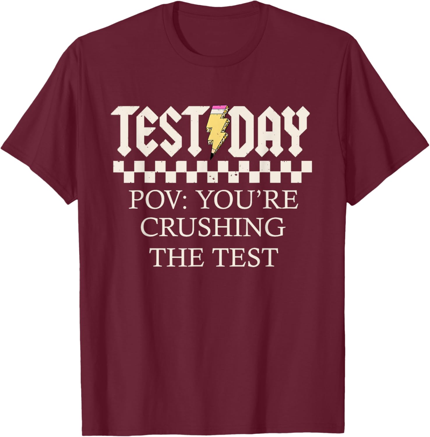Staar State Testing Day Motivation You Are Crushing The Test T-Shirt