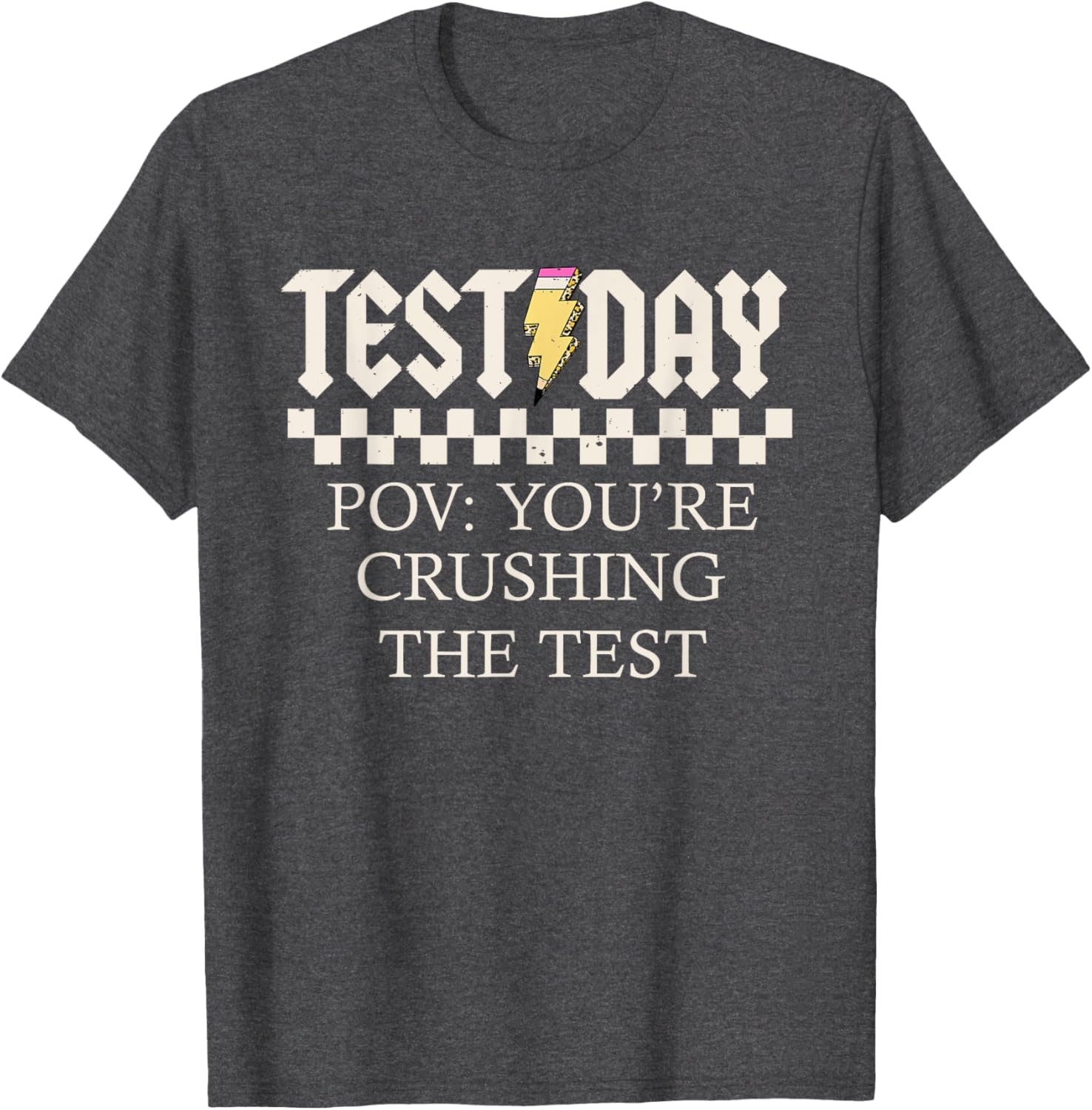 Staar State Testing Day Motivation You Are Crushing The Test T-Shirt